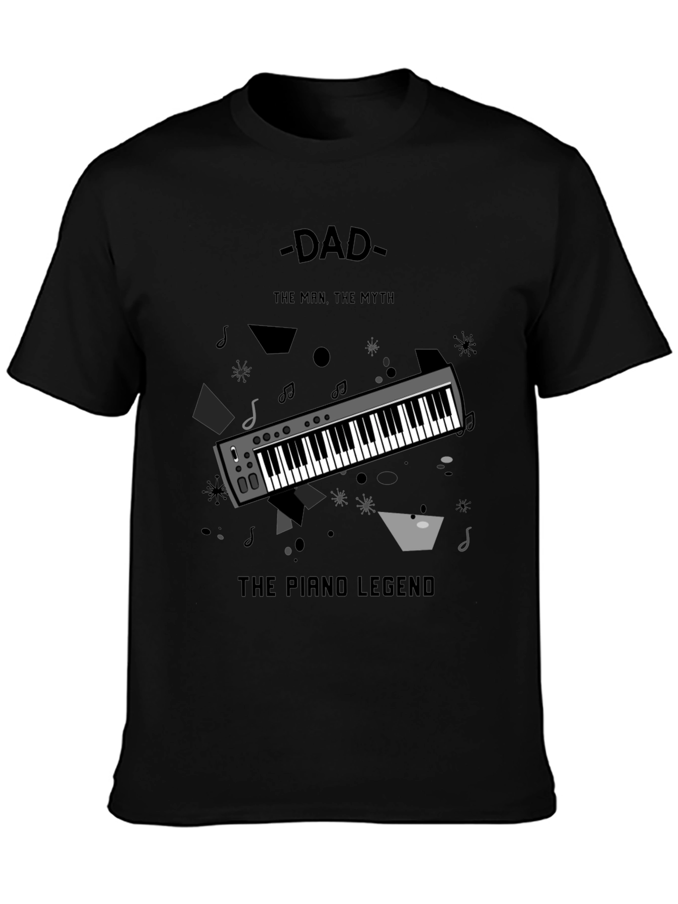 Dad The Piano Legend T-Shirt