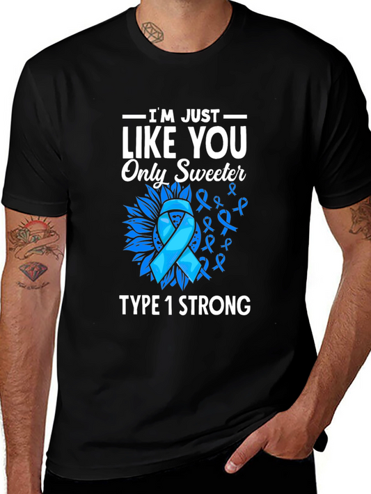 Type 1 Strong T-Shirt - Diabetes Awareness Tee