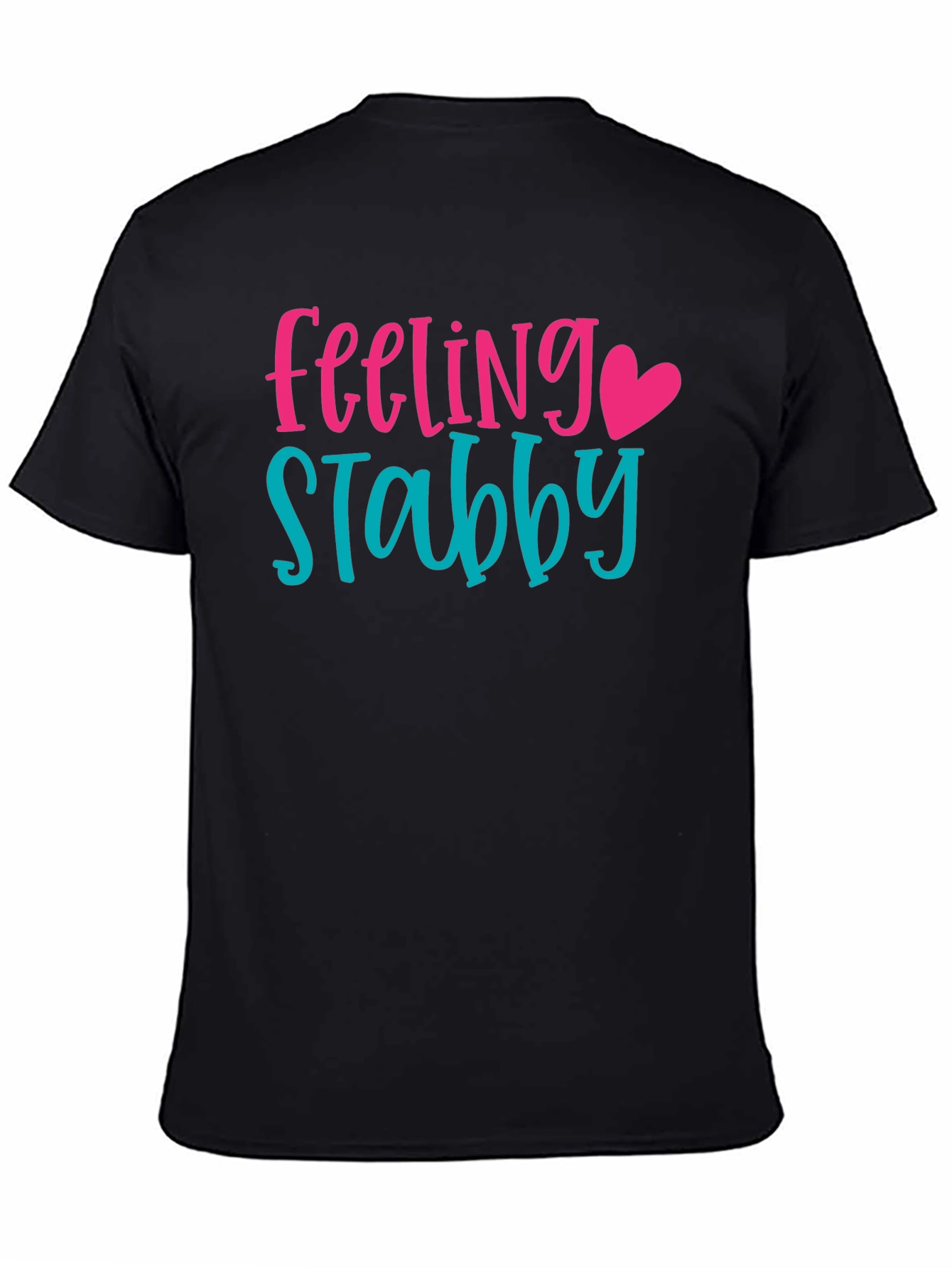 Feeling Stabby Graphic Tee