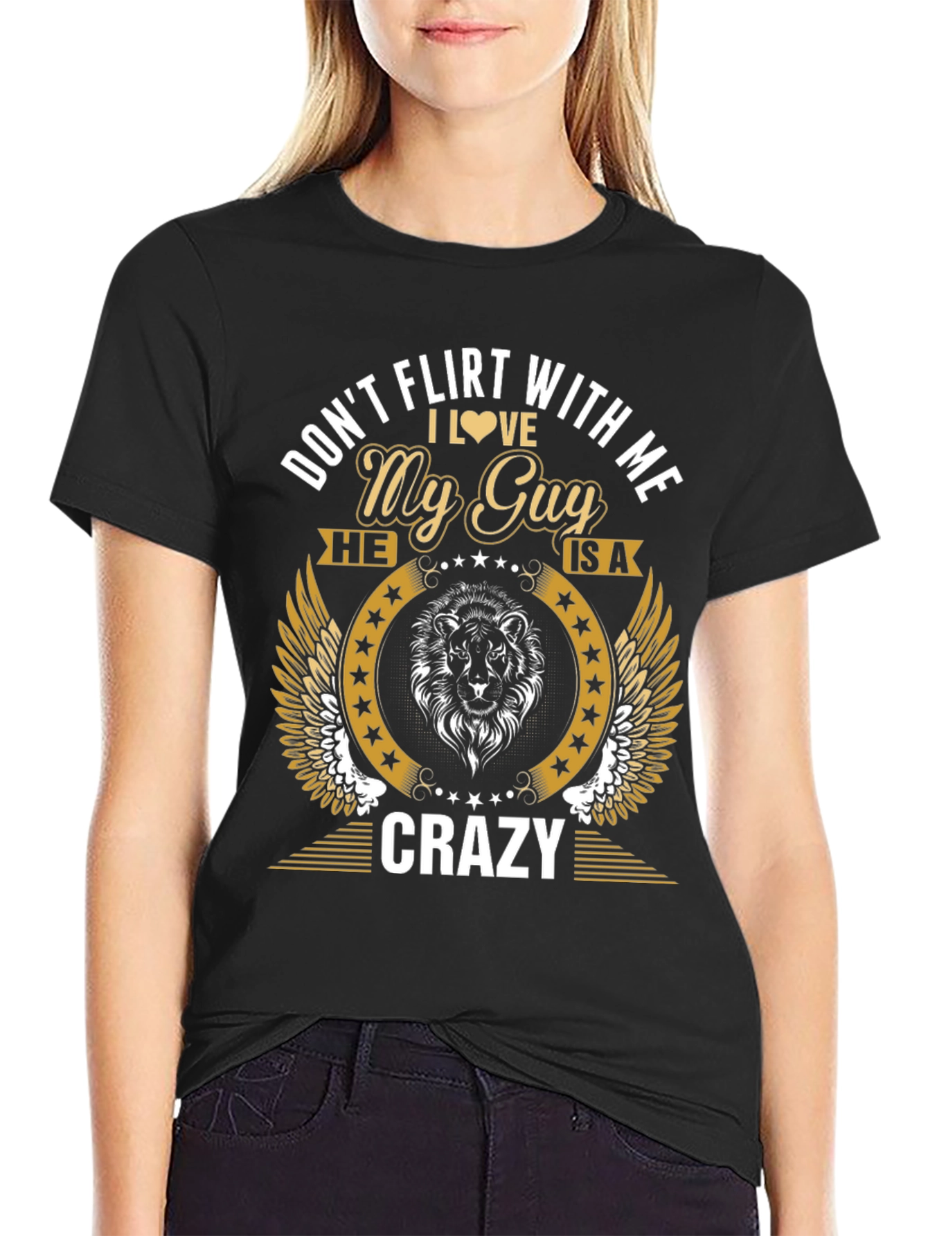 Dont Flirt T-Shirt - My Guy Is Crazy Tee