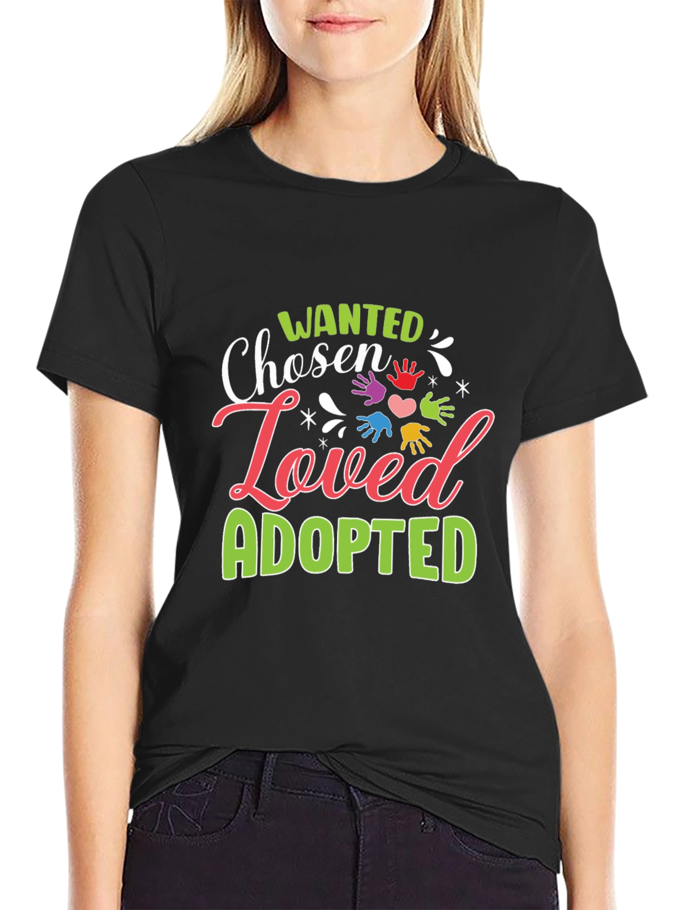 Wanted Chosen Loved Adopted Graphic T-Shirt