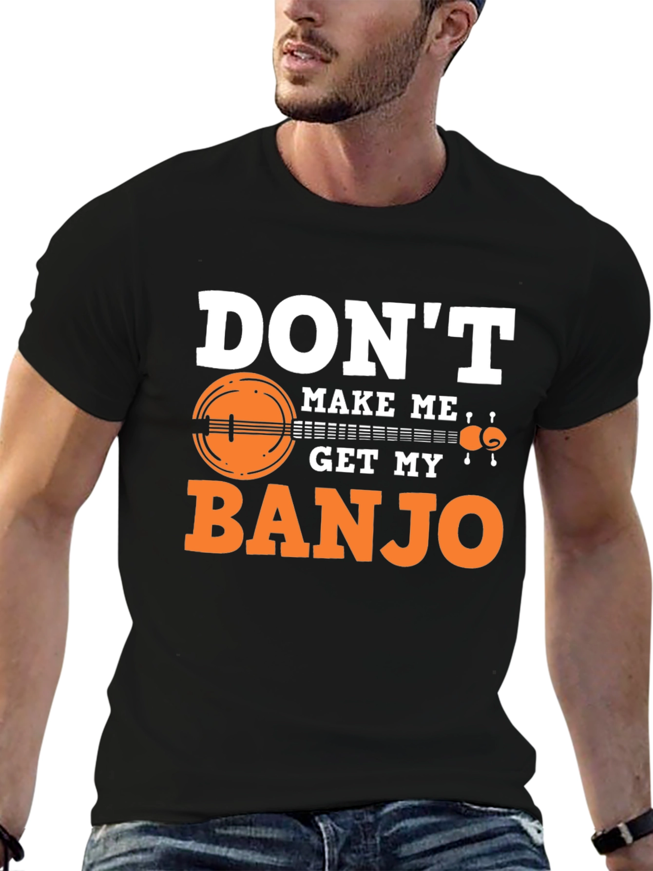 Dont Make Me Get My Banjo Graphic Tee