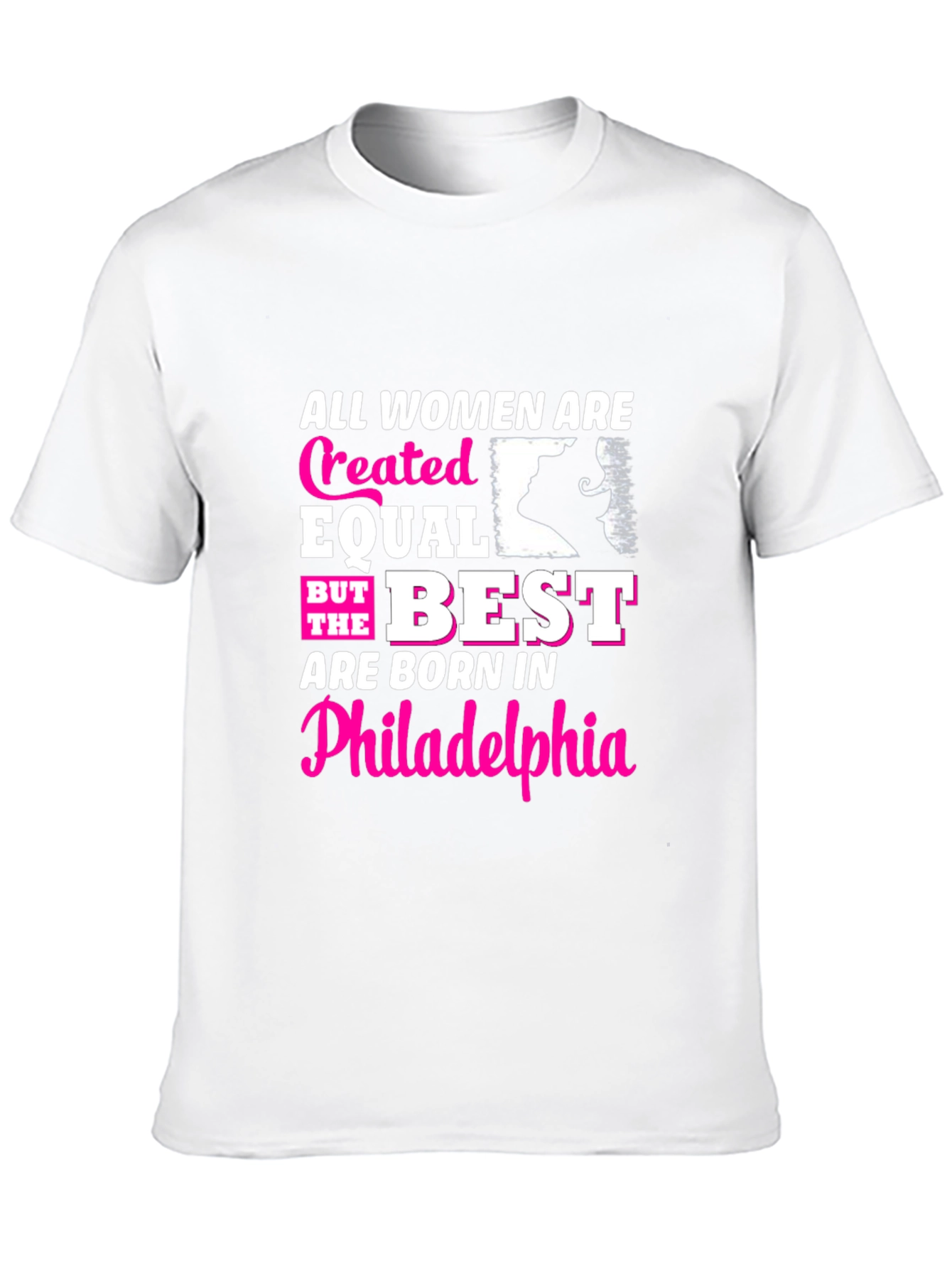 Philly Women T-Shirt - Created Equal Born Best