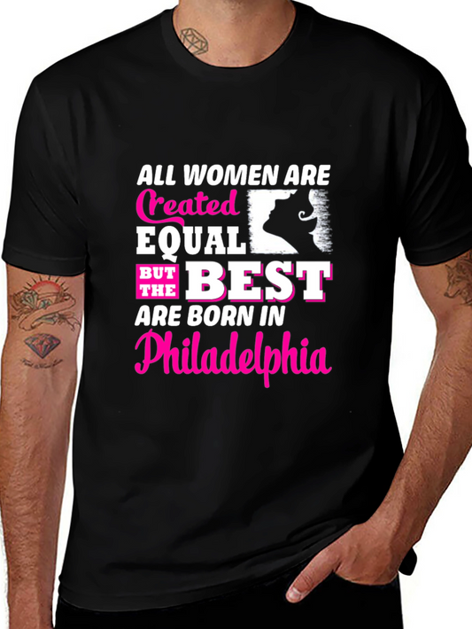 Philly Women T-Shirt - Created Equal Born Best