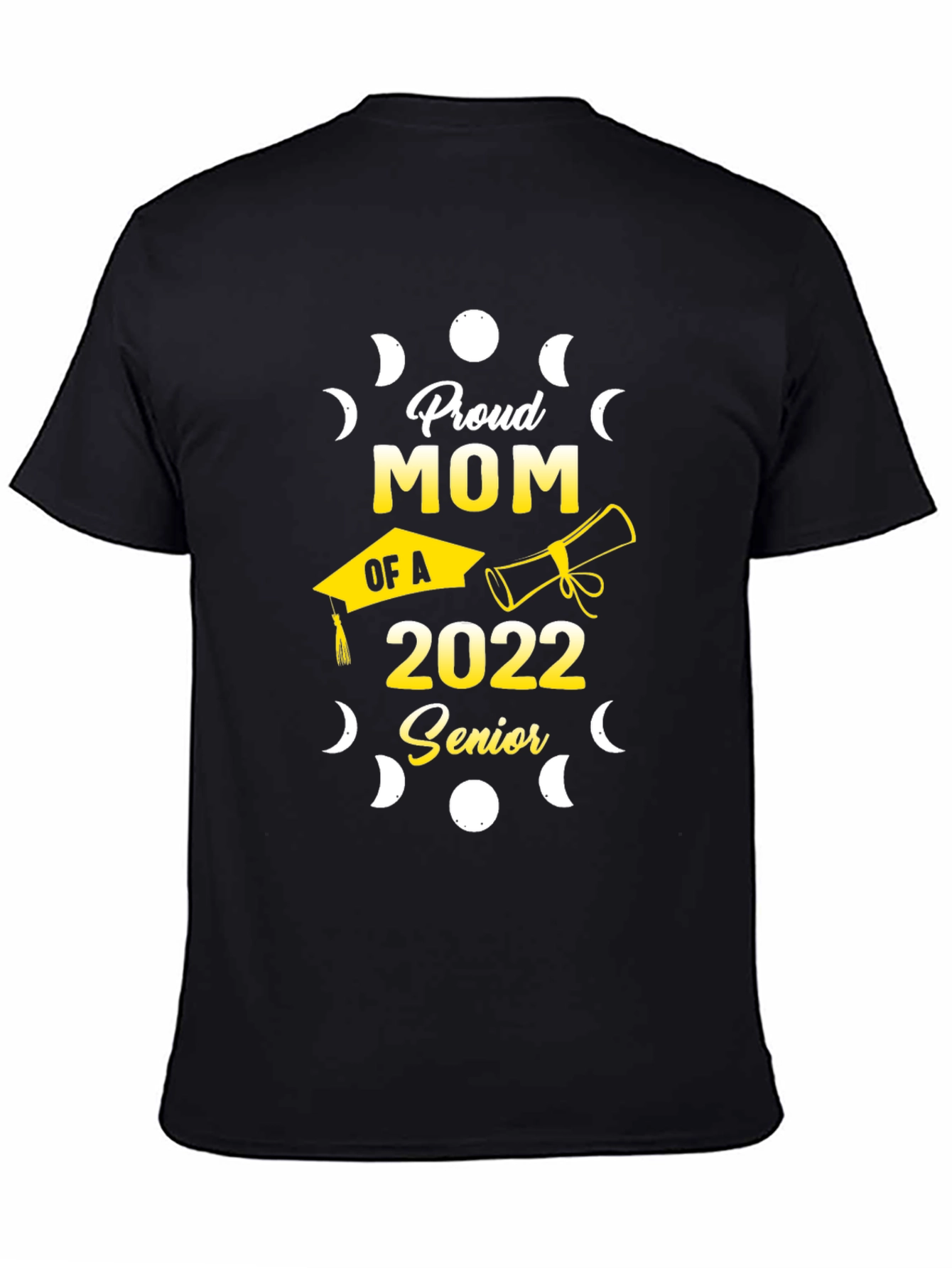 Proud Mom of a 2022 Senior Graduation T-Shirt