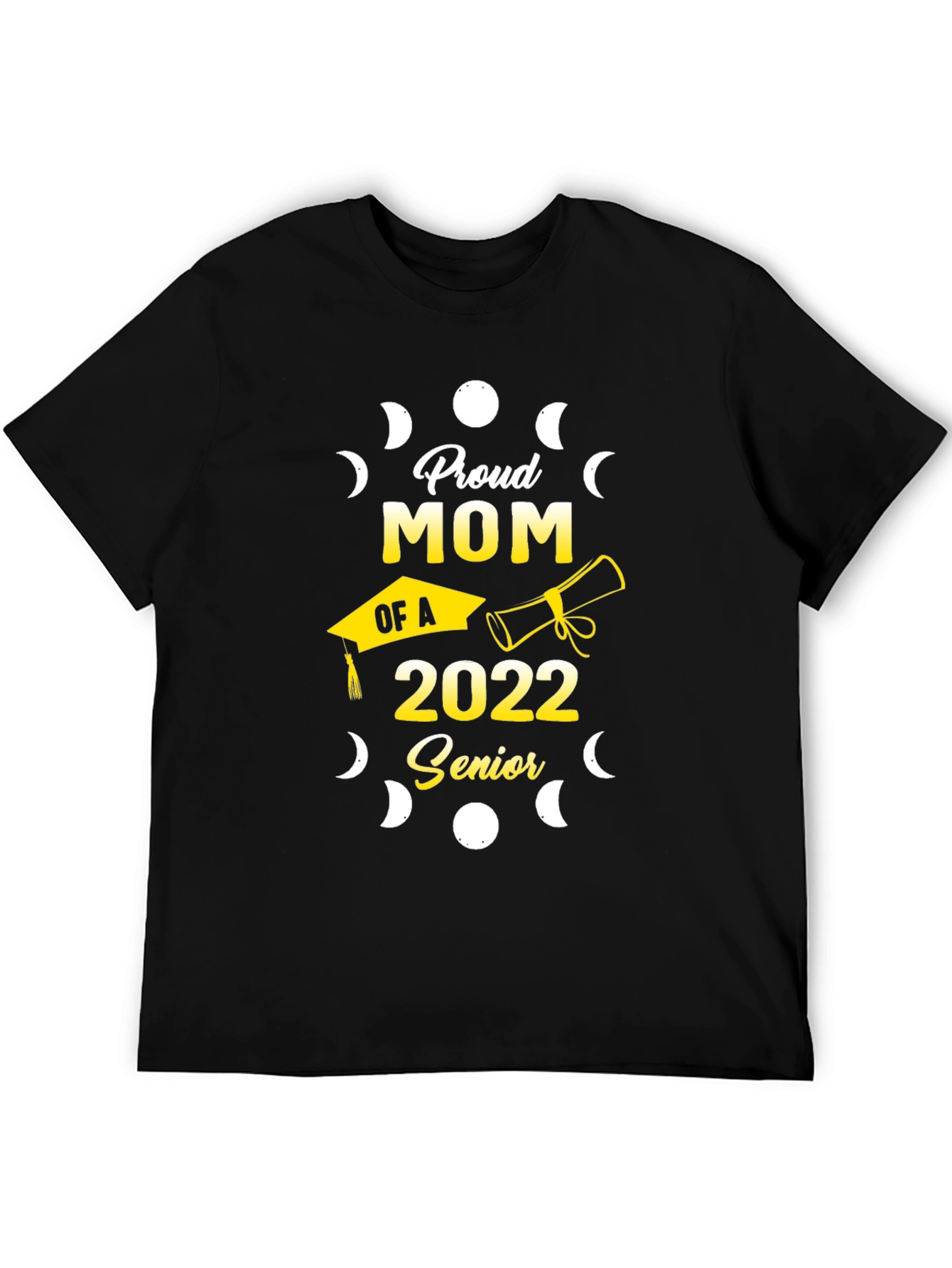 Proud Mom of a 2022 Senior Graduation T-Shirt