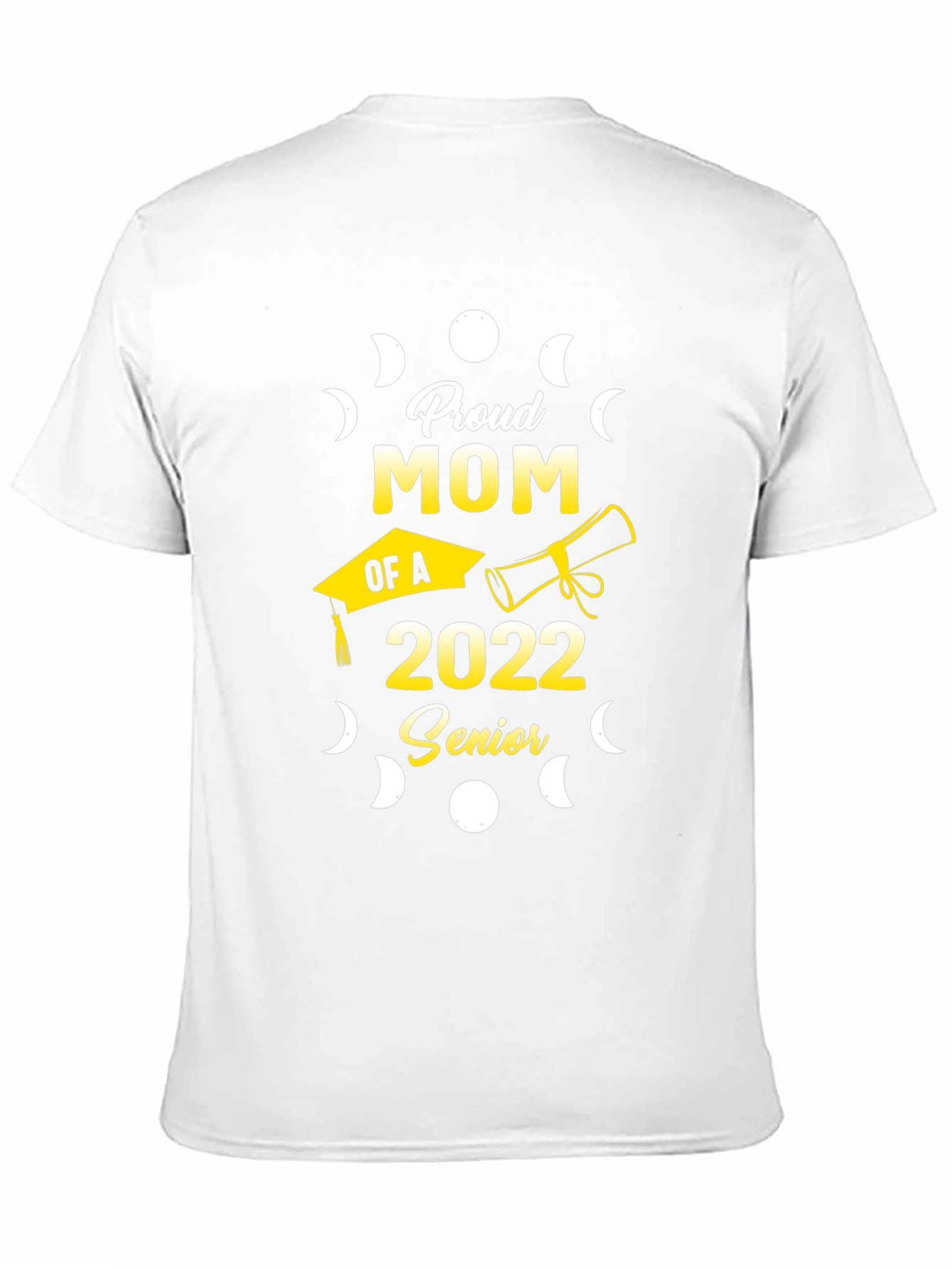 Proud Mom of a 2022 Senior Graduation T-Shirt