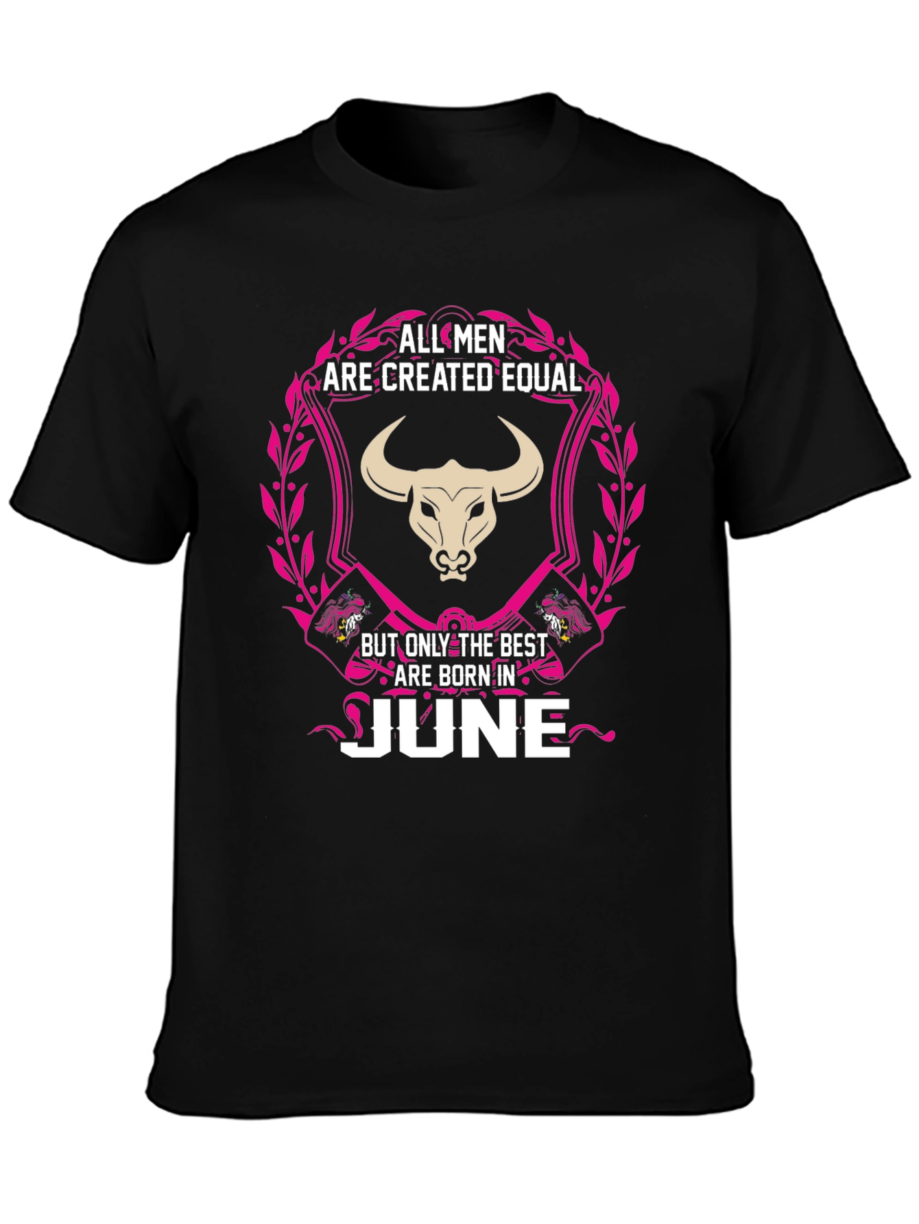 All Men Created Equal June Birthday T-Shirt