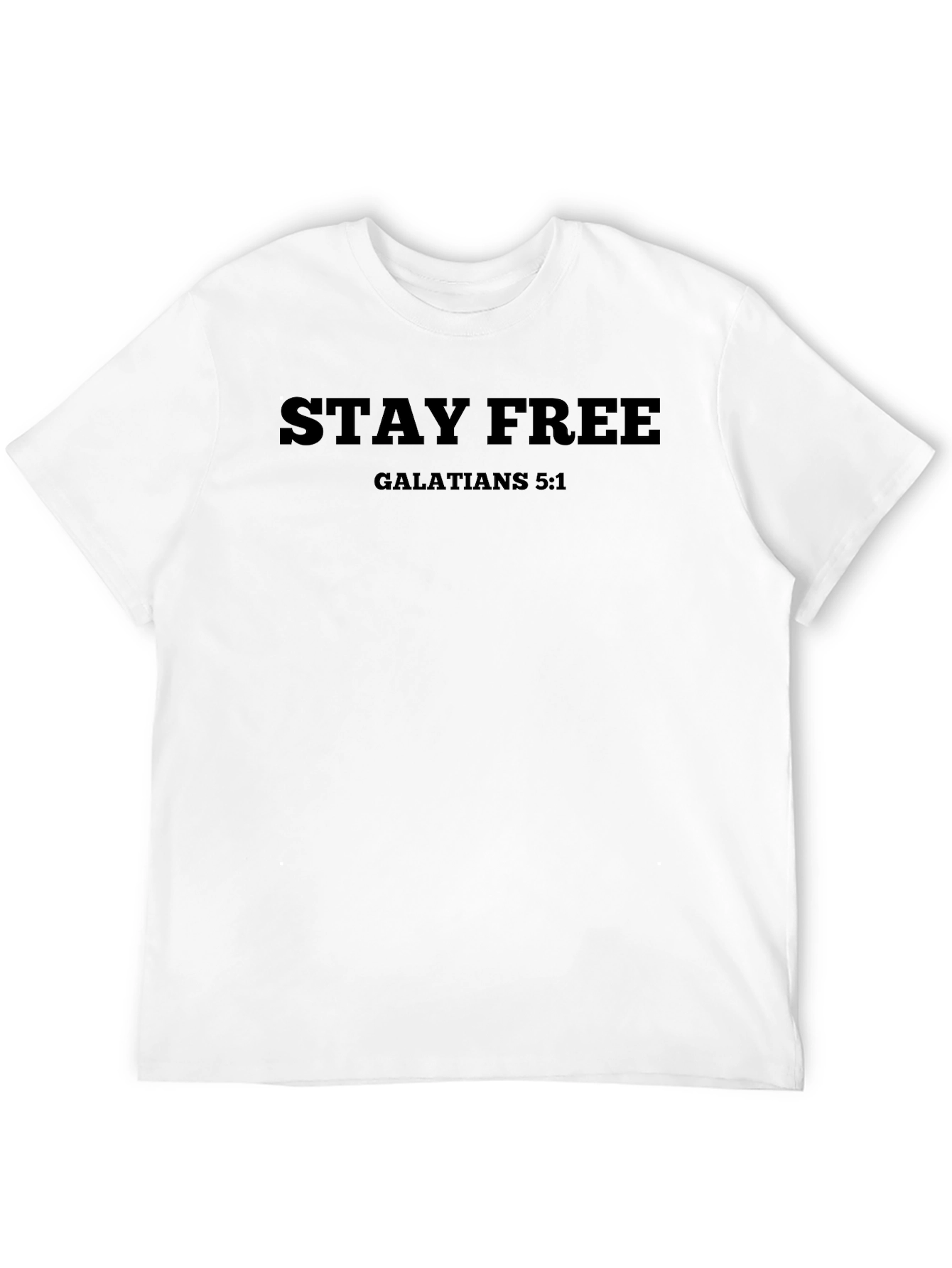 Stay Free Galatians 5:1 Graphic T-Shirt