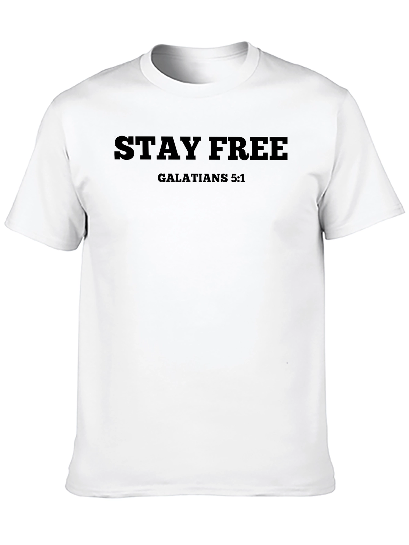 Stay Free Galatians 5:1 Graphic T-Shirt