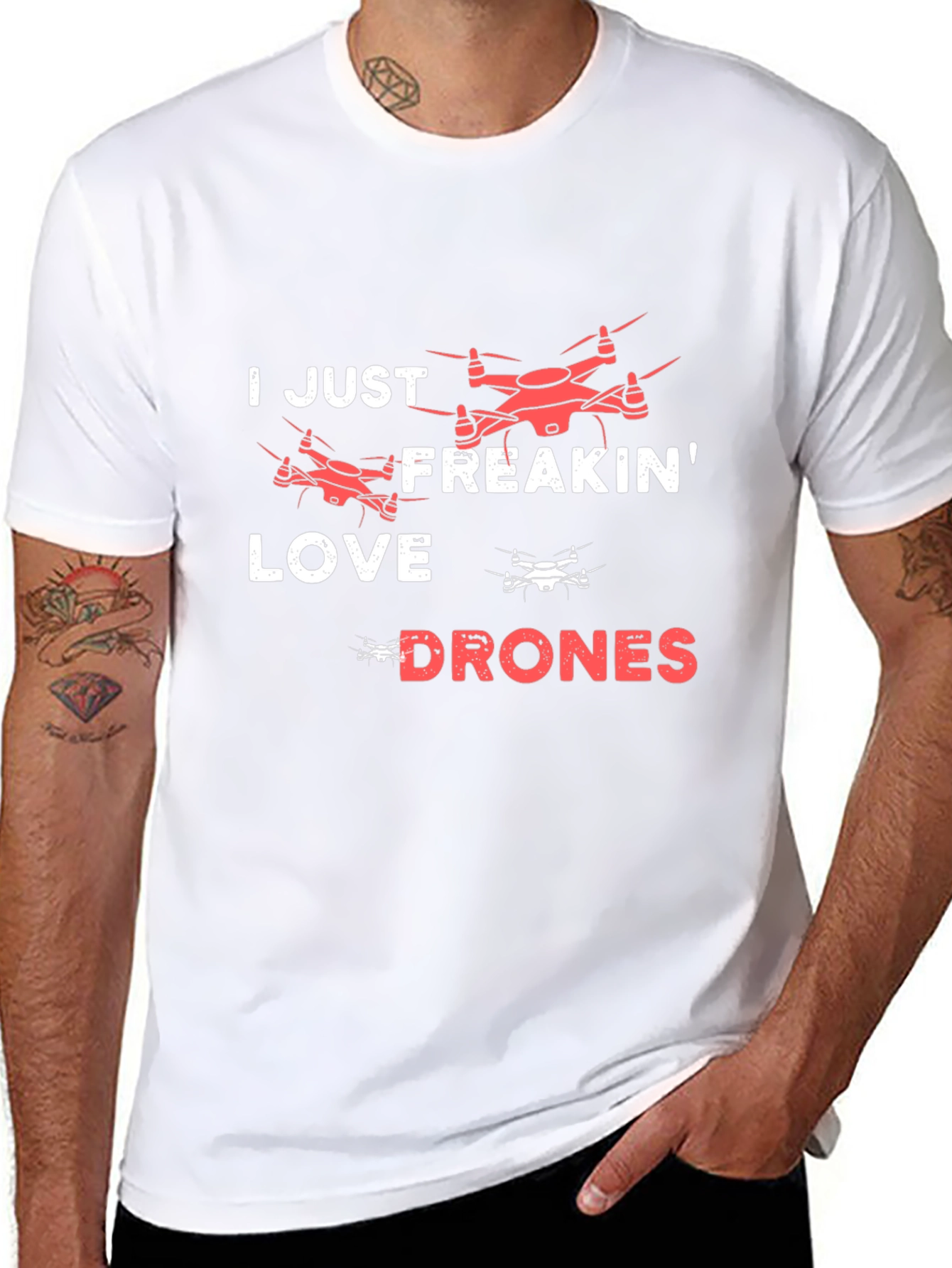I Just Freakin Love Drones T-Shirt