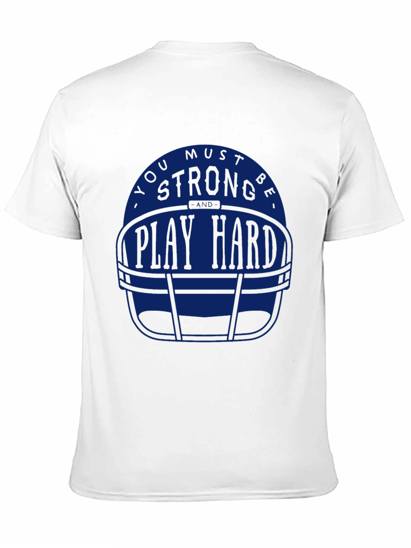 Strong Play Hard Football Helmet T-Shirt