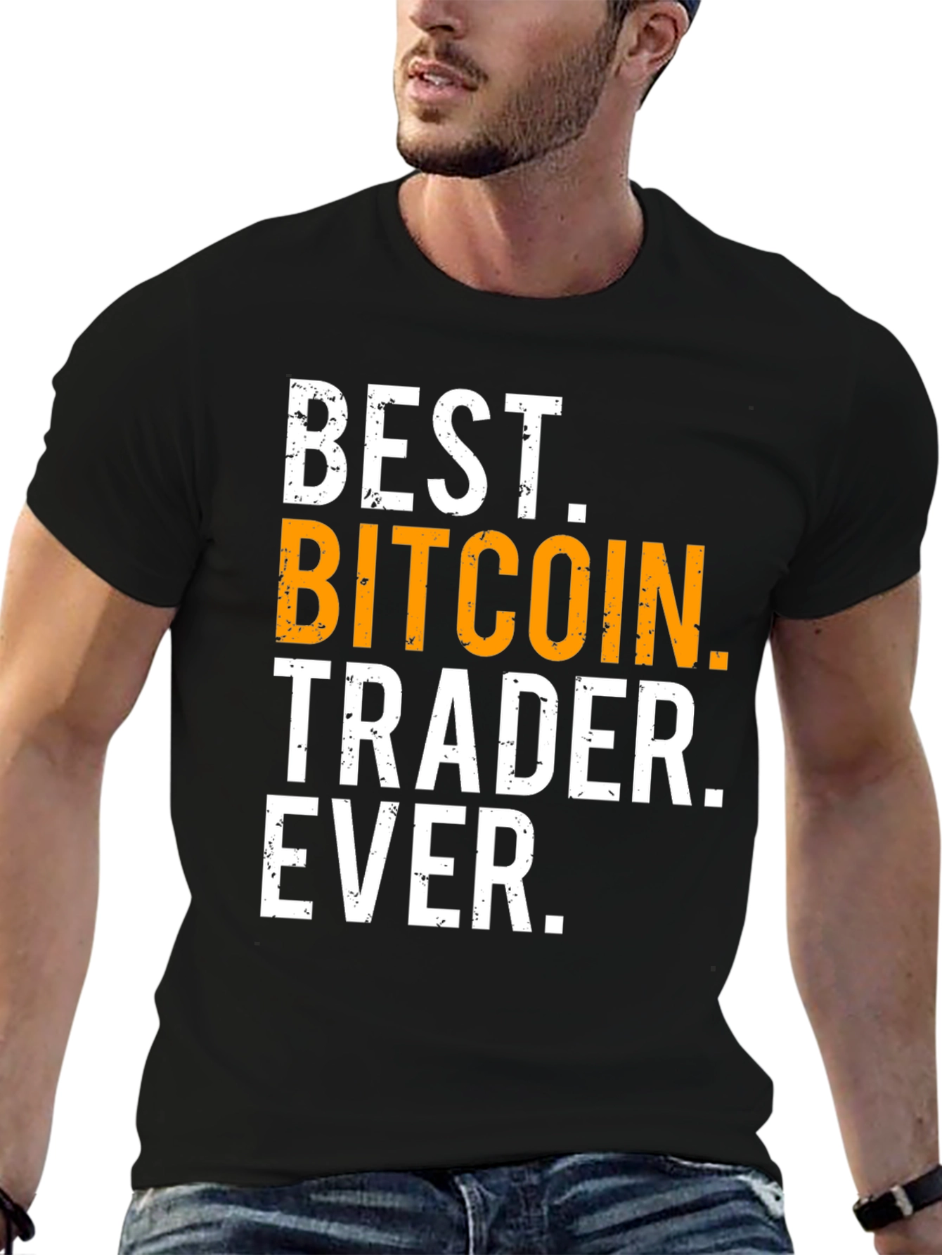 Best Bitcoin Trader Ever Graphic Tee