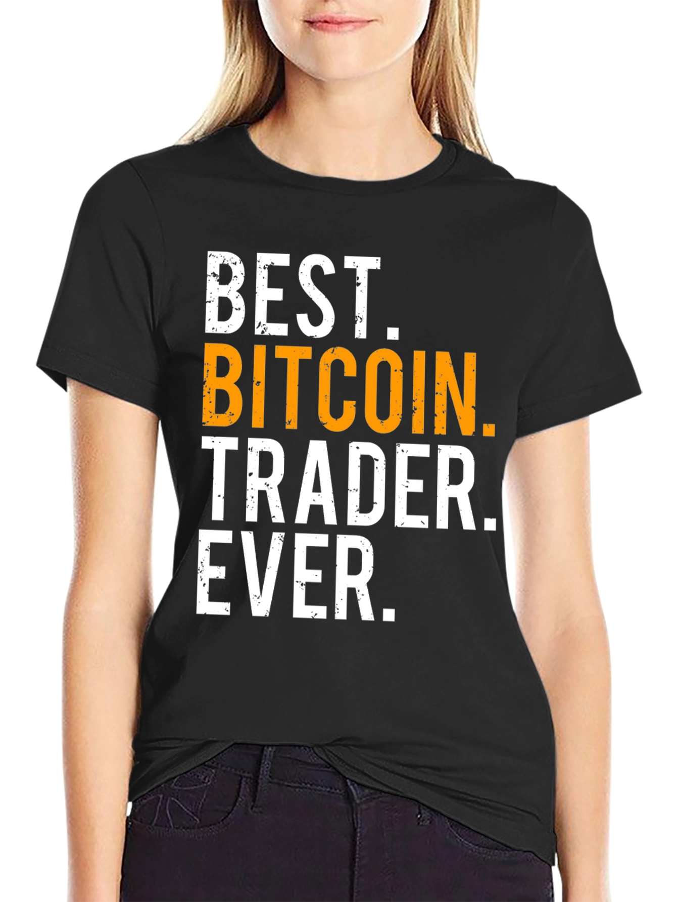 Best Bitcoin Trader Ever Graphic Tee