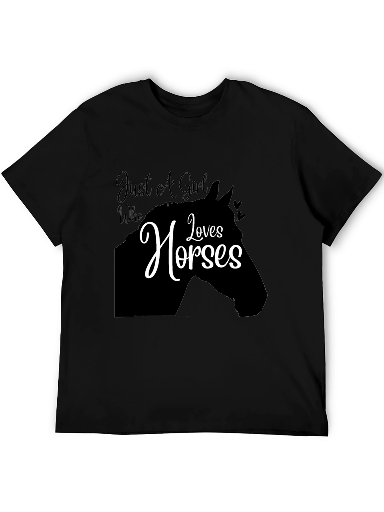 Just A Girl Who Loves Horses Black T-Shirt