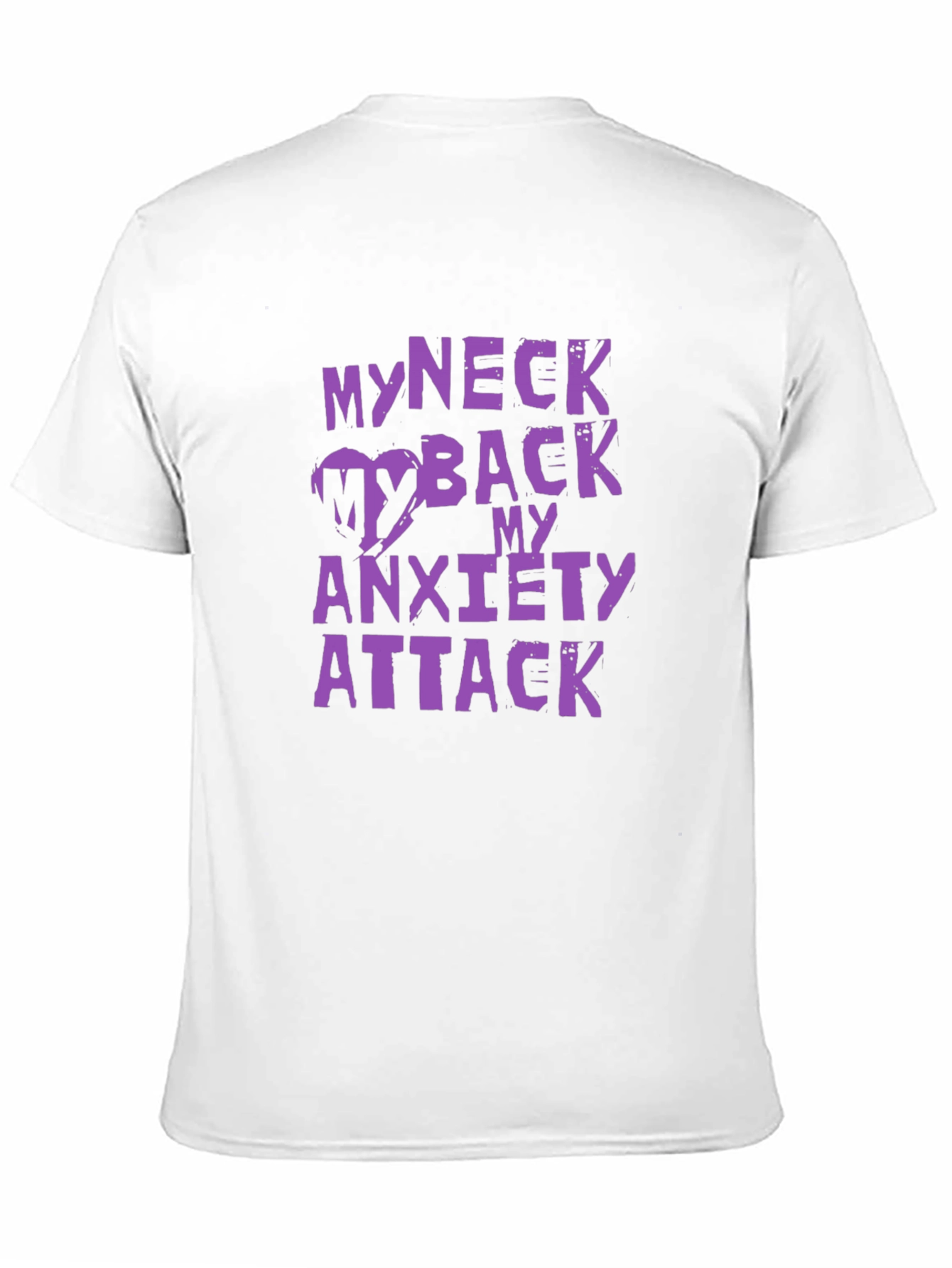 My Neck My Back Anxiety Attack Graphic Tee
