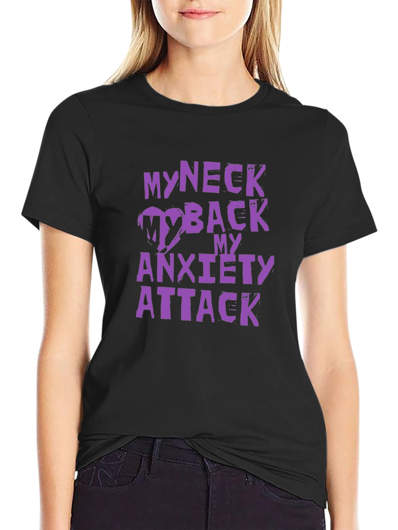 My Neck My Back Anxiety Attack Graphic Tee