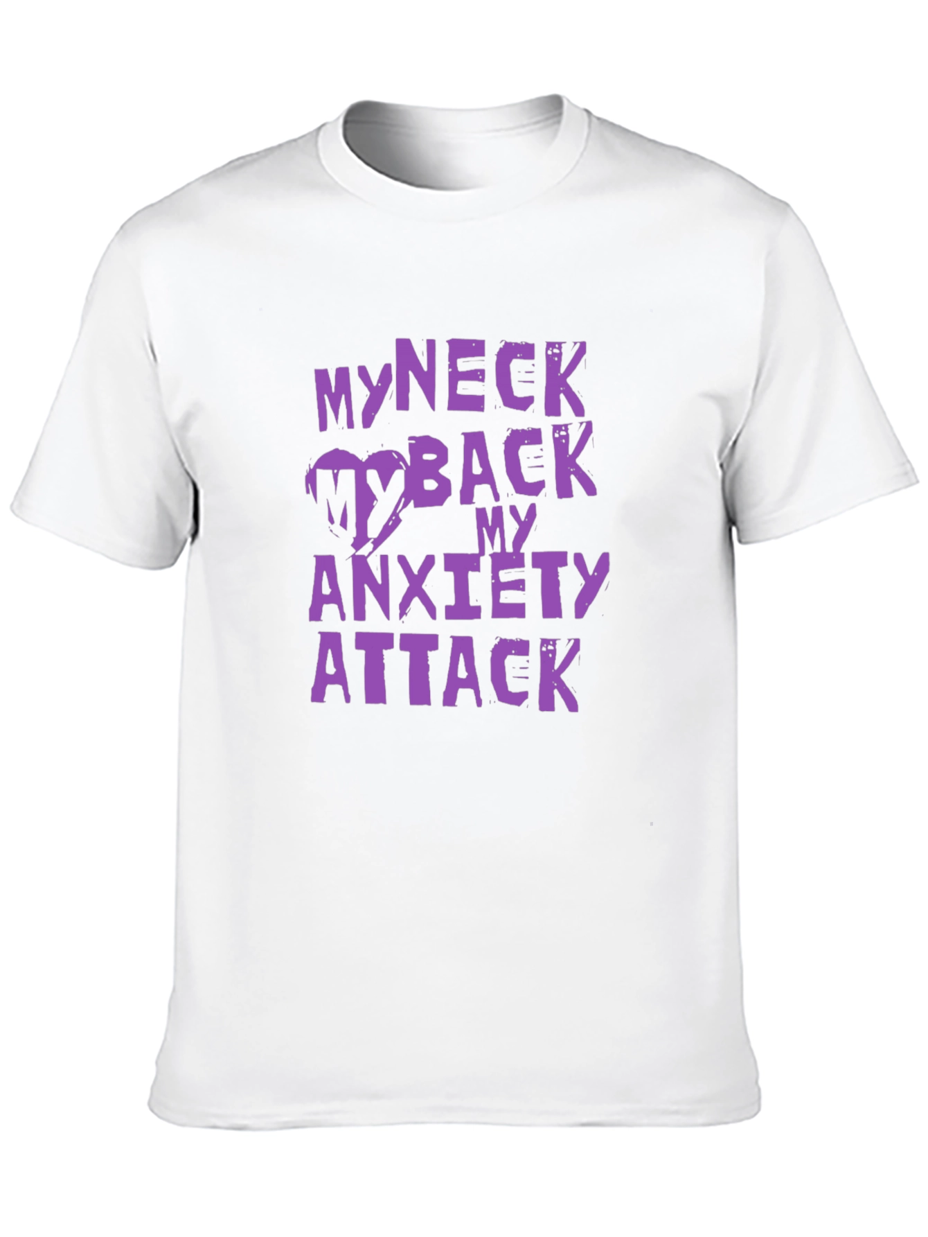 My Neck My Back Anxiety Attack Graphic Tee