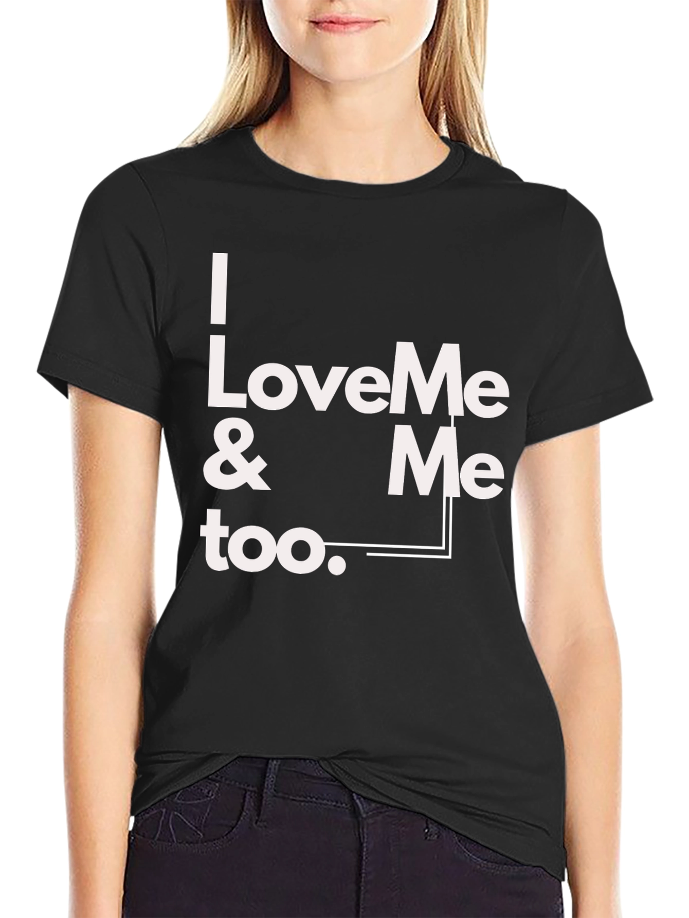 I Love Me & Me Too Graphic T-Shirt
