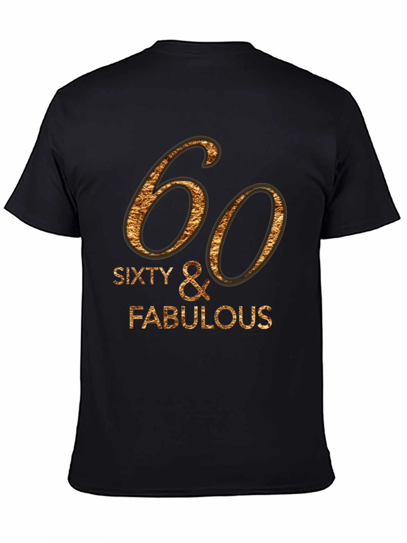 60 & Fabulous Graphic Tee