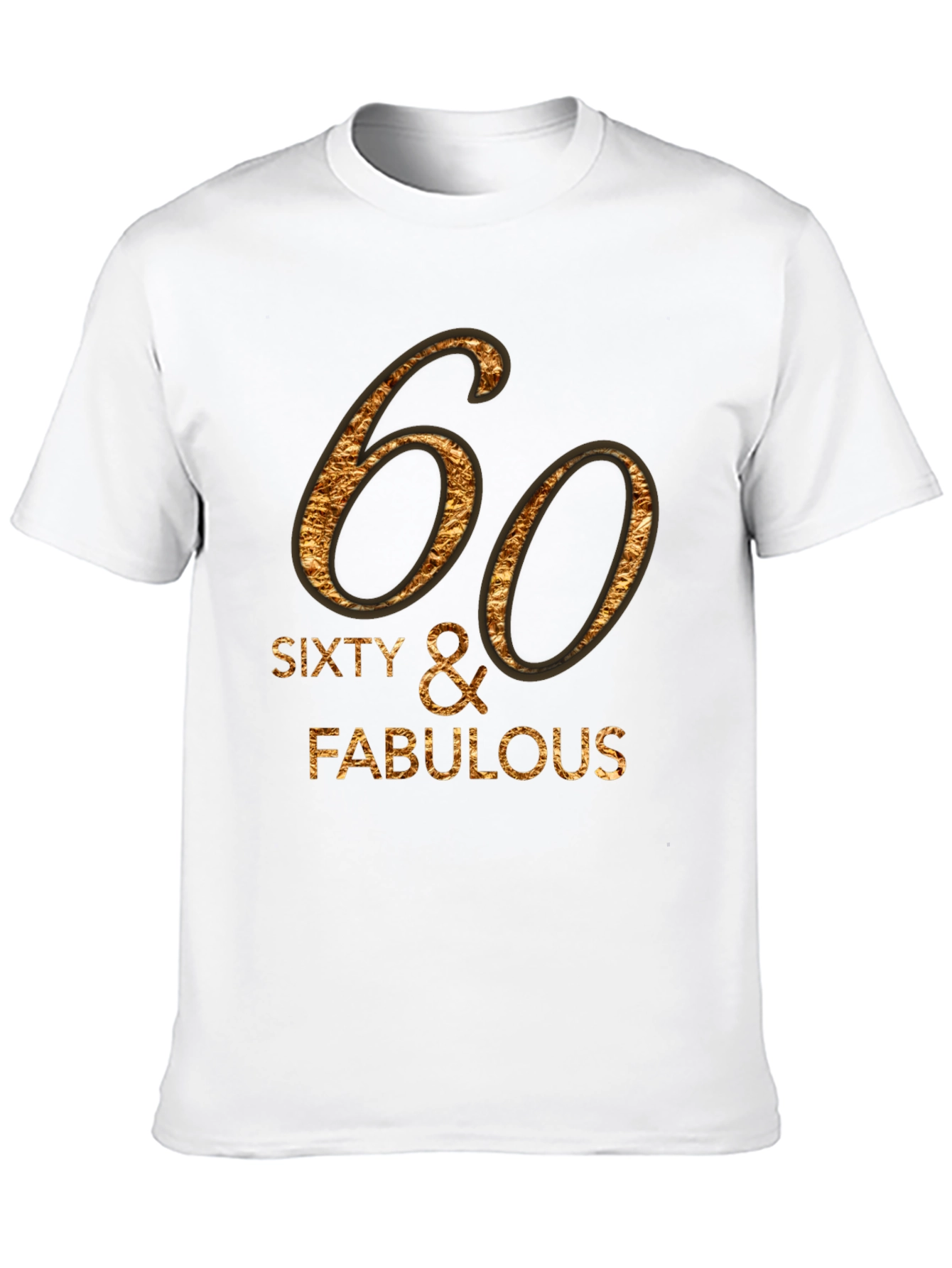 60 & Fabulous Graphic Tee