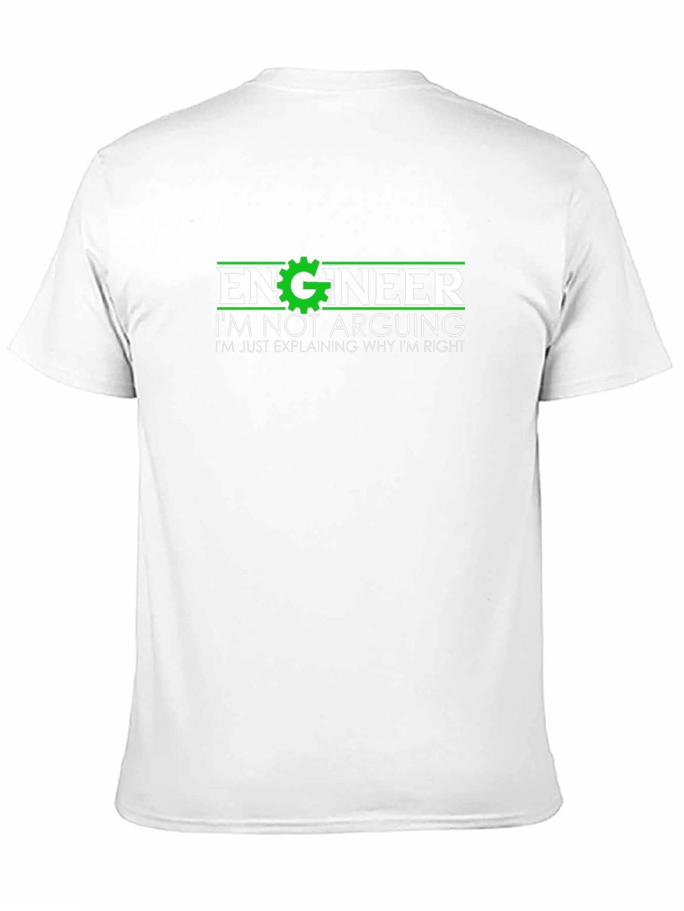 Engineer Explaining Why Im Right T-Shirt