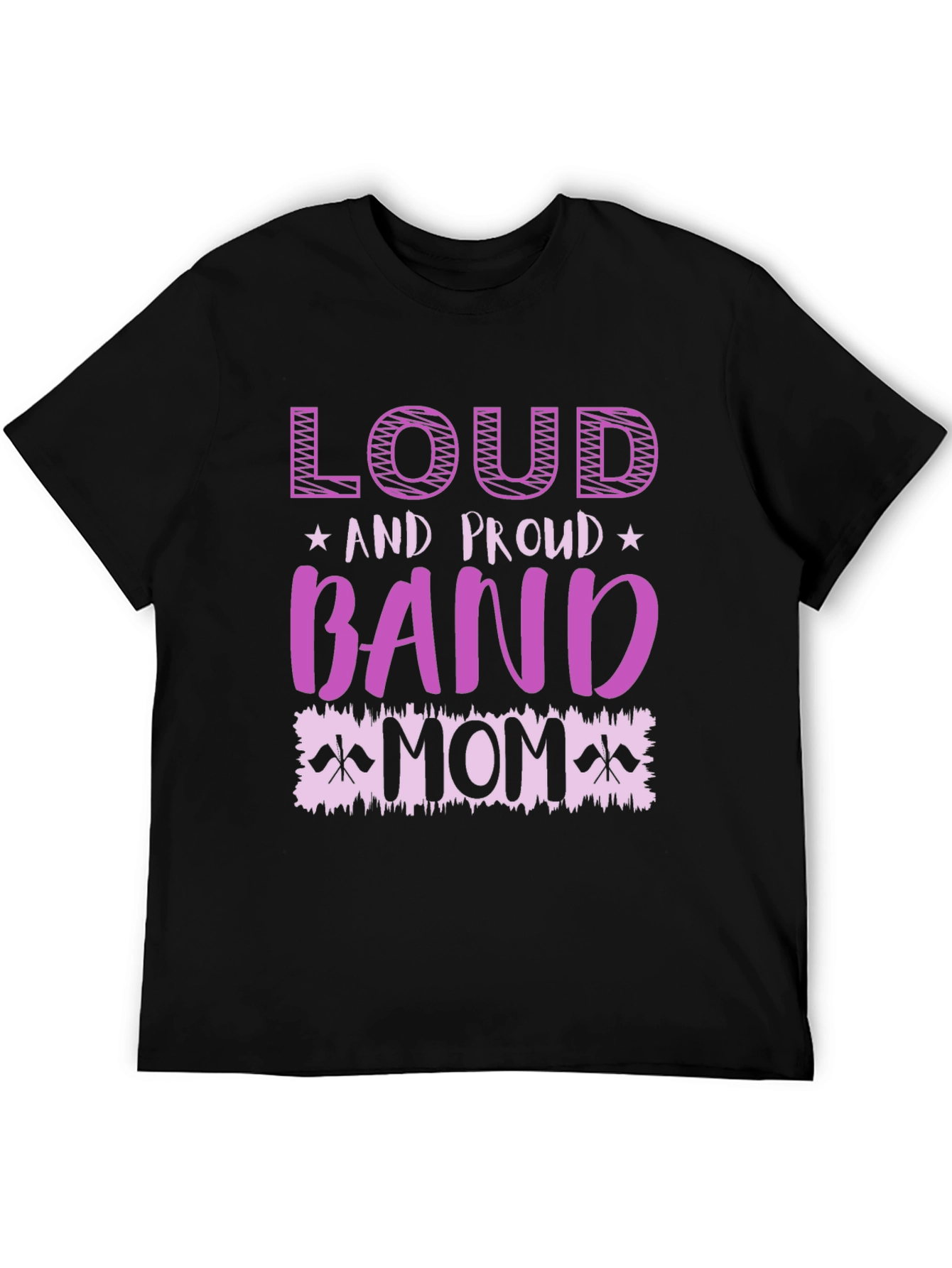 Loud & Proud Band Mom T-Shirt