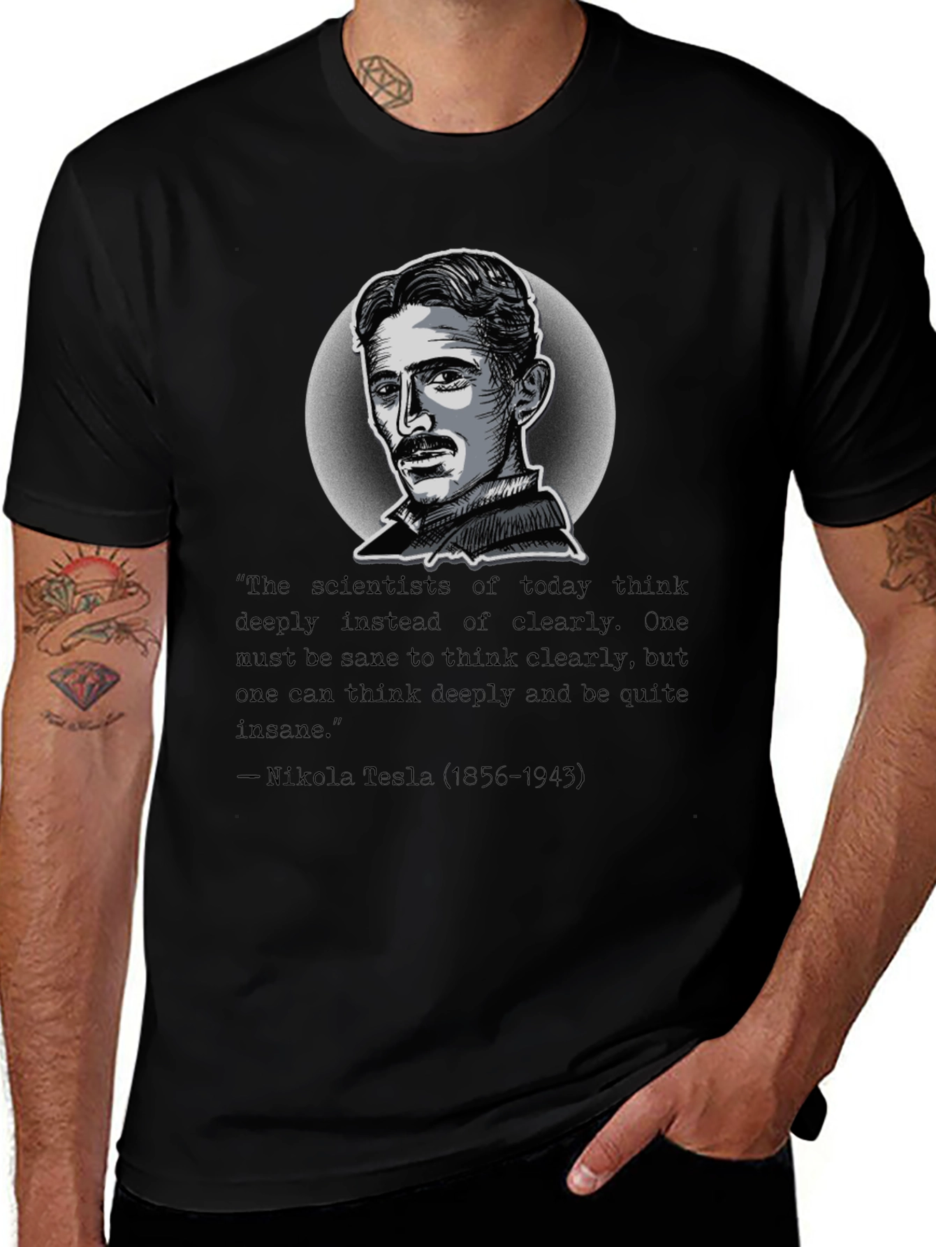 Nikola Tesla Quote T-Shirt - Think Deeply Apparel