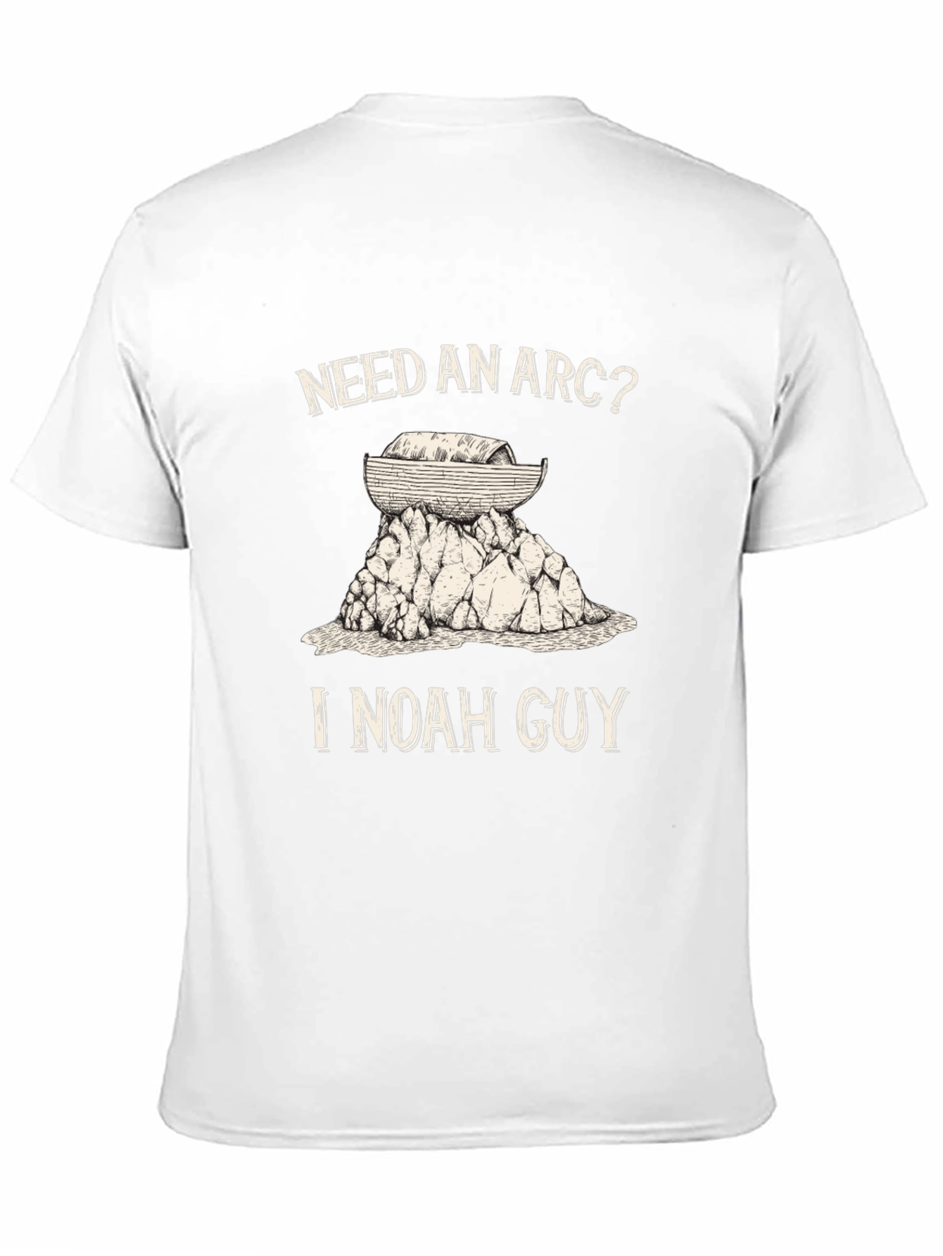 Need An Arc? I Noah Guy T-Shirt