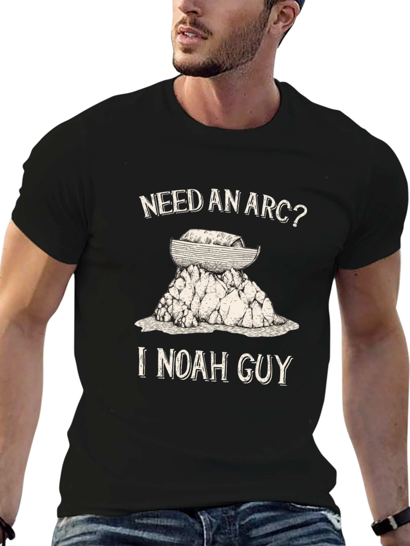 Need An Arc? I Noah Guy T-Shirt