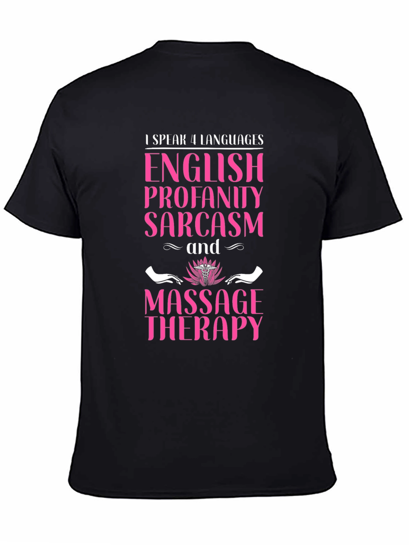 Humorous Massage Therapy T-Shirt