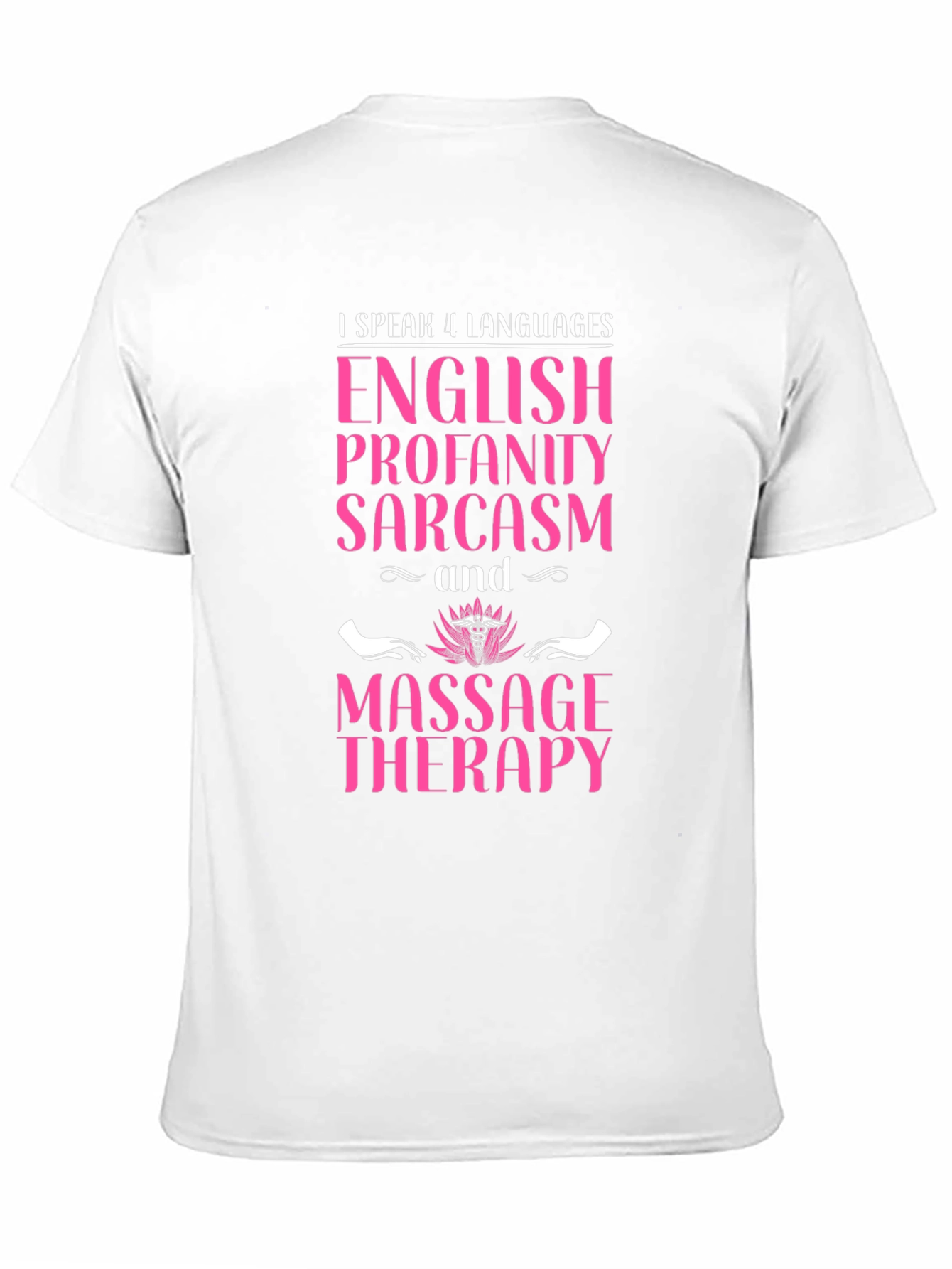Humorous Massage Therapy T-Shirt