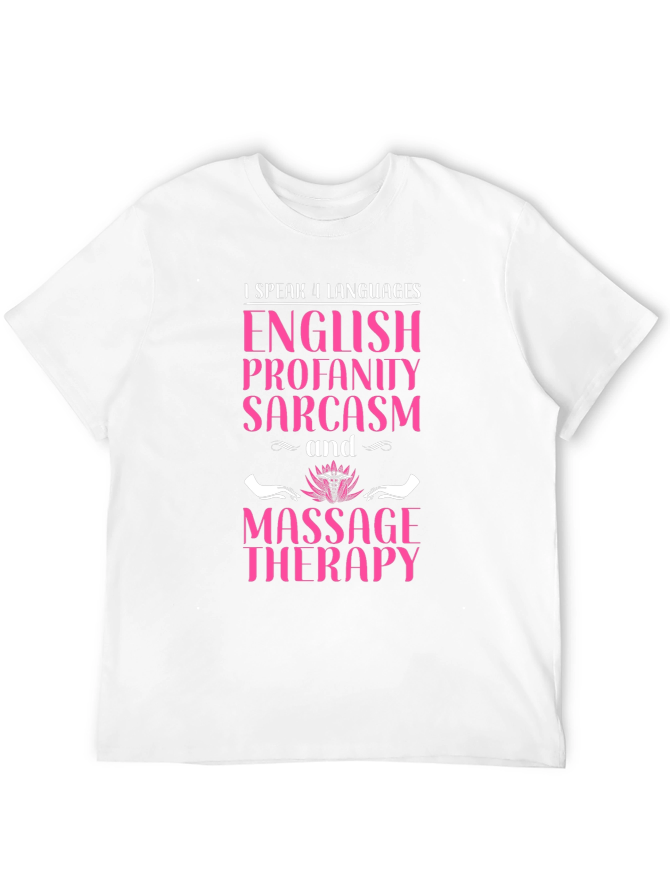 Humorous Massage Therapy T-Shirt