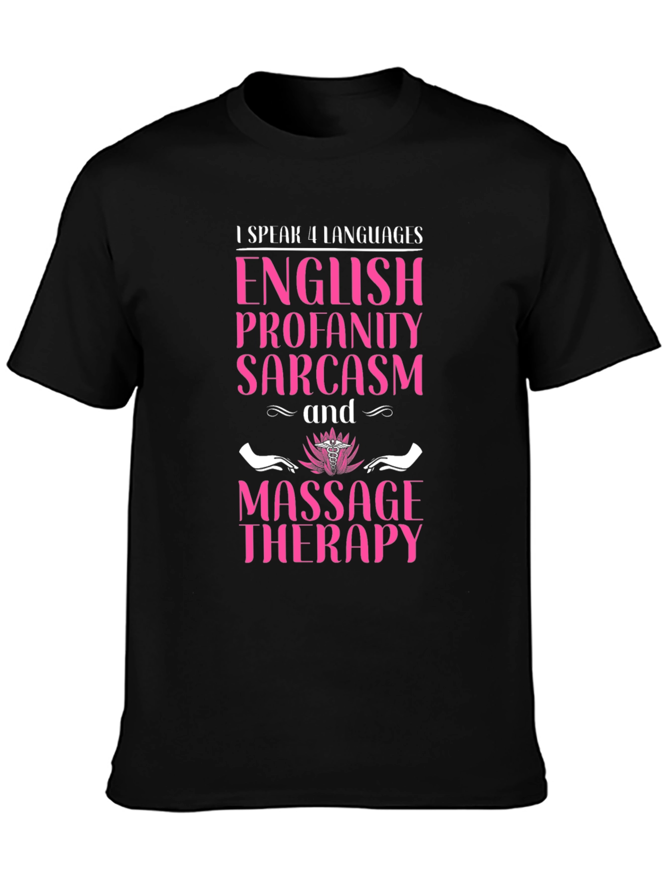 Humorous Massage Therapy T-Shirt