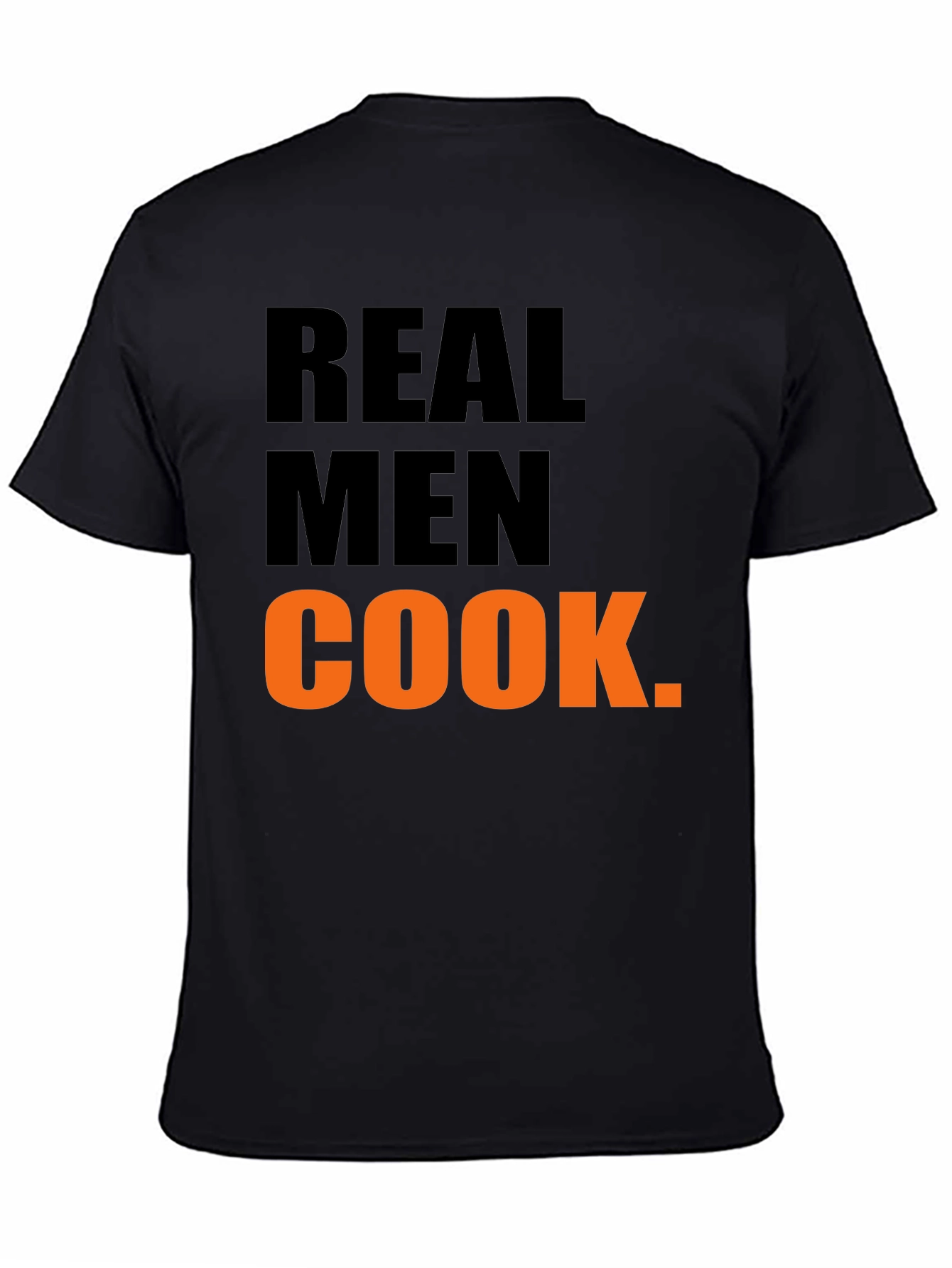 Real Men Cook Graphic T-Shirt