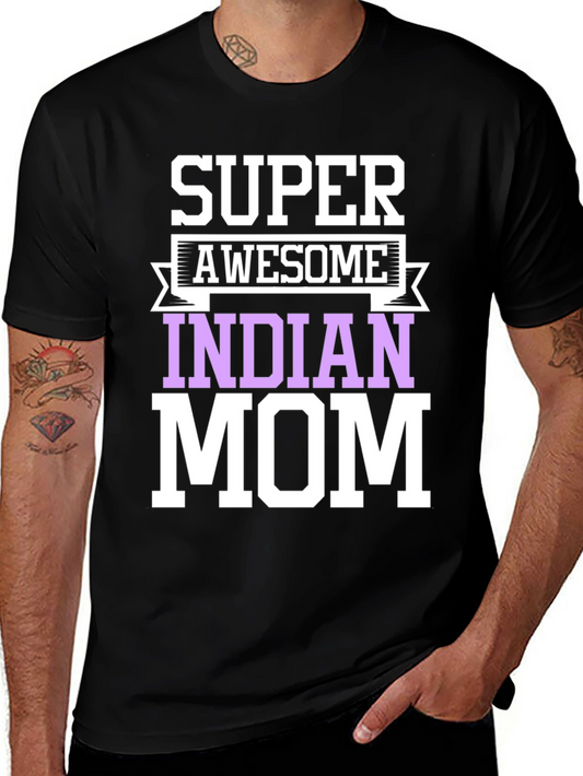 Super Awesome Indian Mom T-Shirt - Black