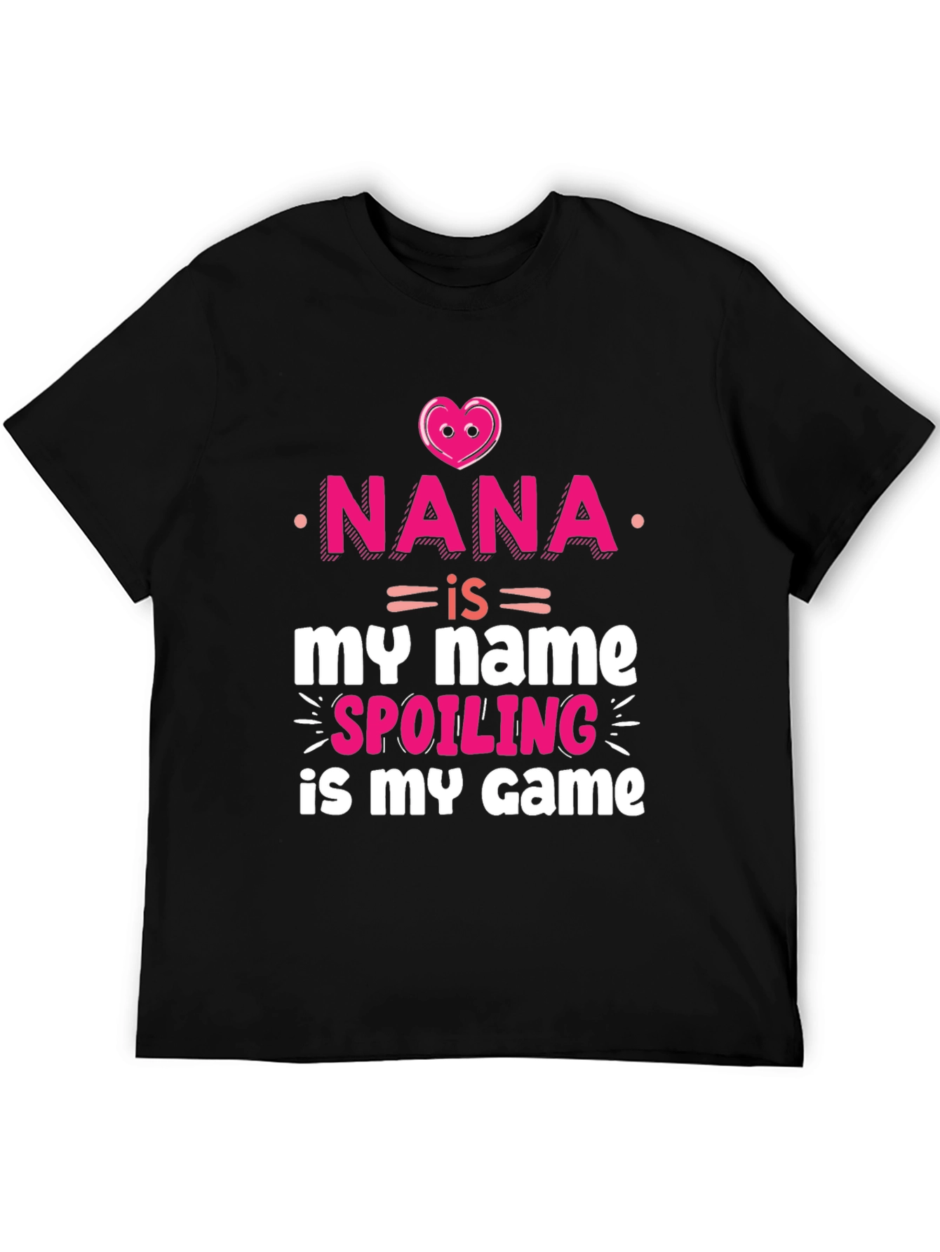Nana Spoiling Game T-Shirt
