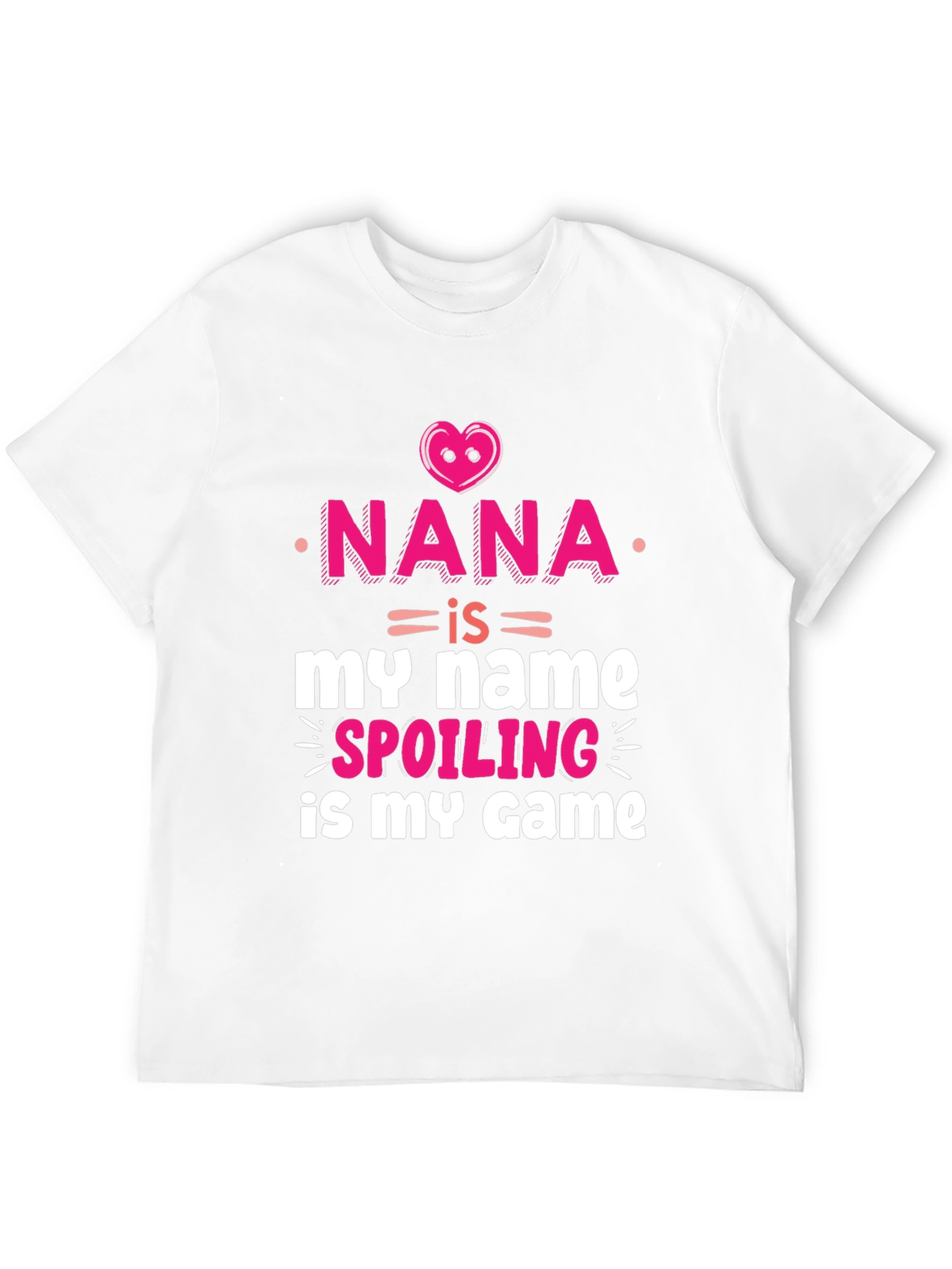 Nana Spoiling Game T-Shirt
