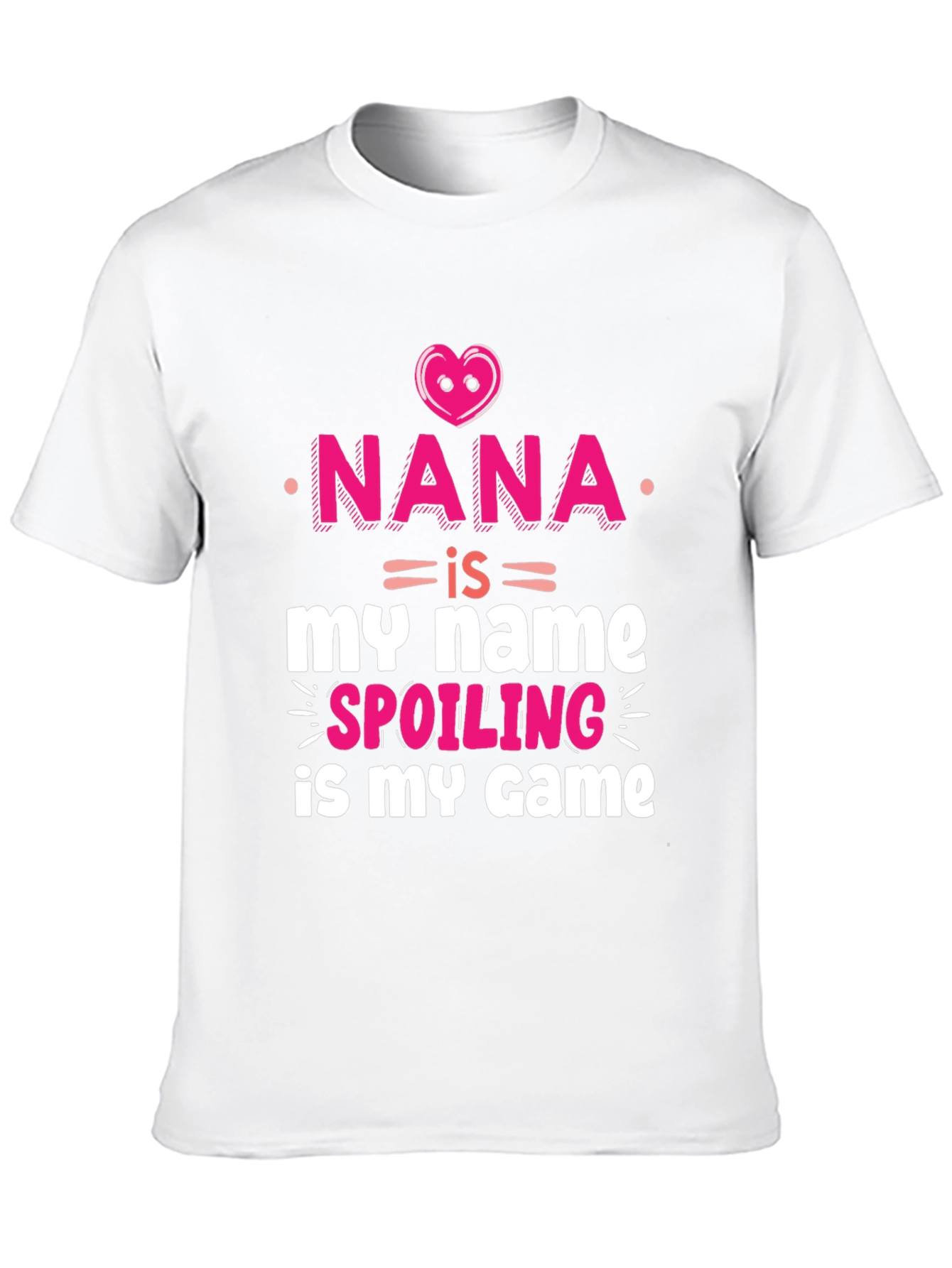 Nana Spoiling Game T-Shirt