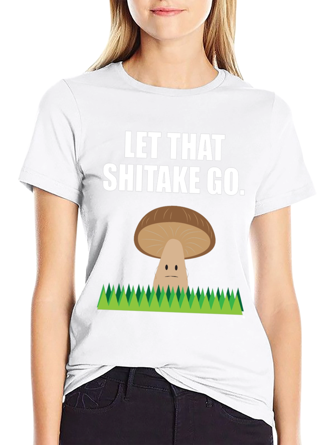 Let That Shiitake Go Funny T-Shirt