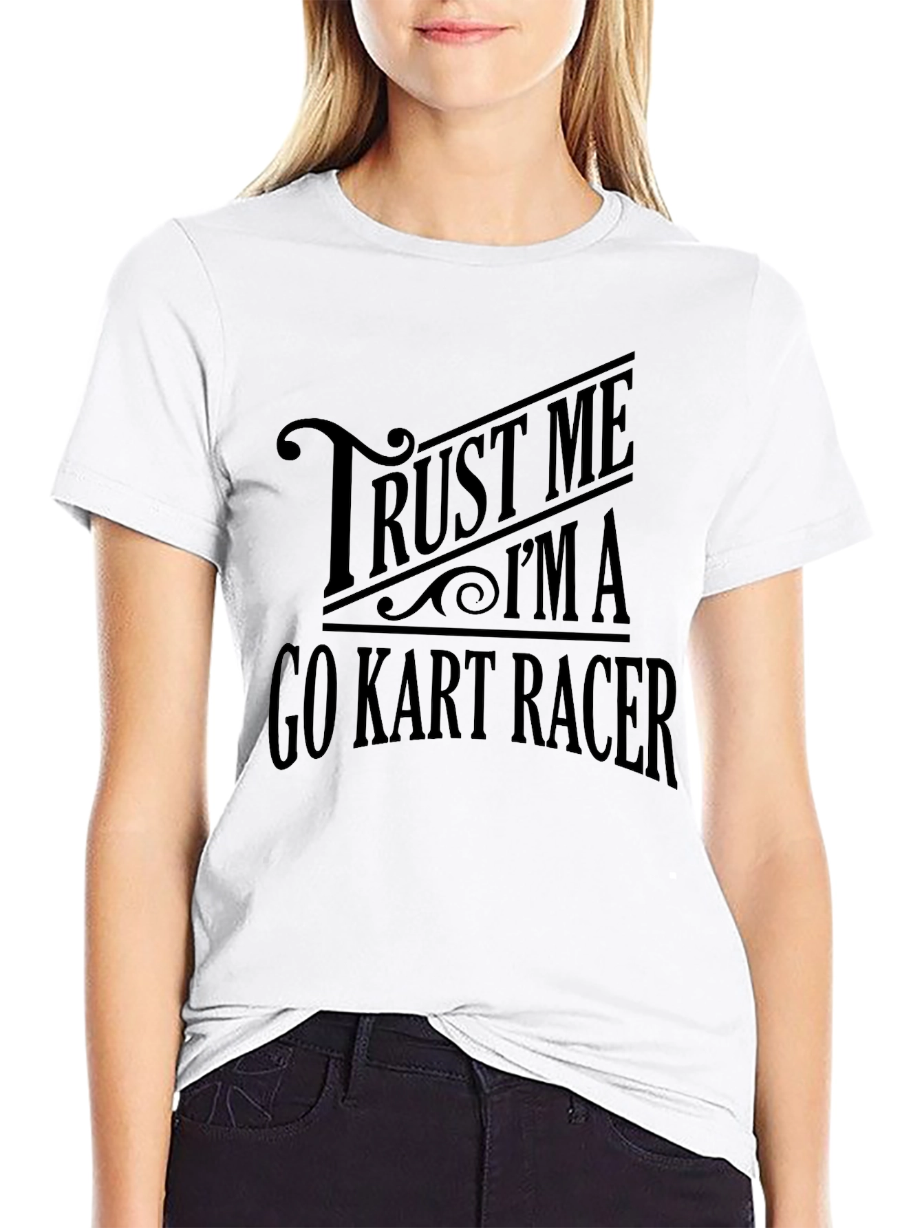 Trust Me Im A Go Kart Racer Black T-Shirt