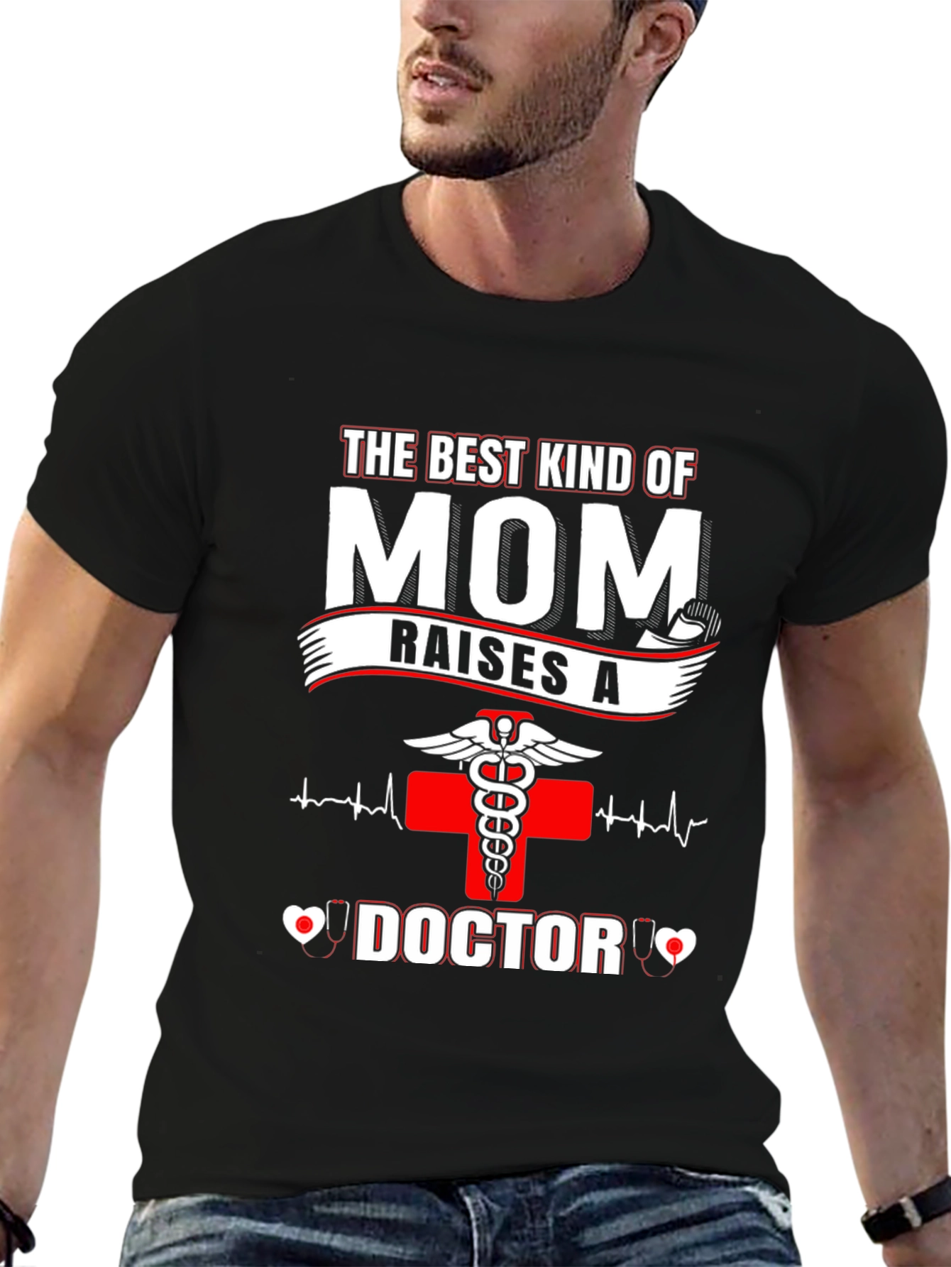 Best Mom Raises A Doctor T-Shirt