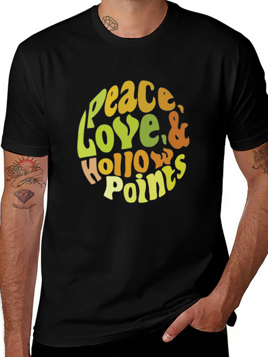 Peace Love & Hollow Points T-Shirt