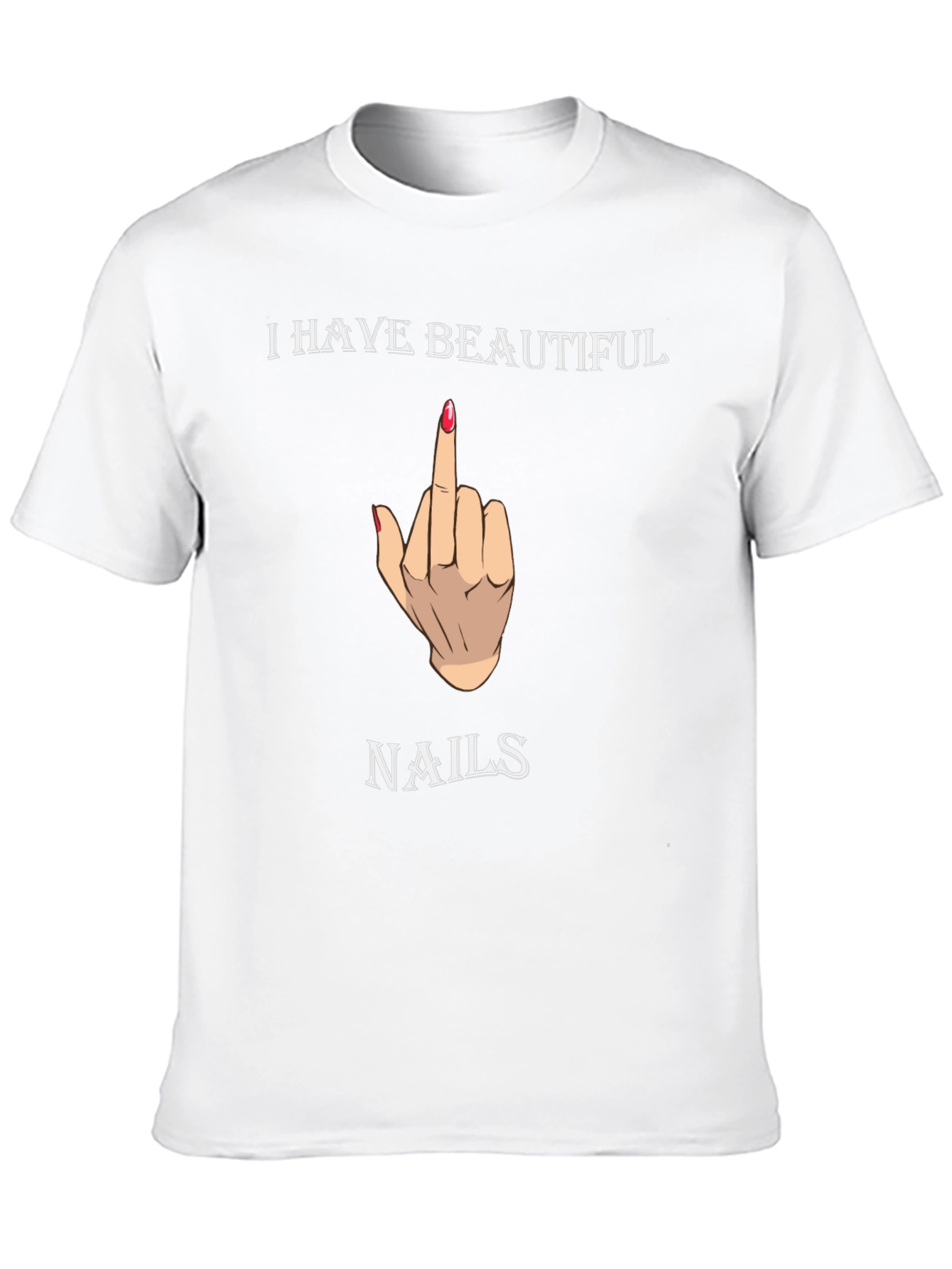 Beautiful Nails Graphic Tee - Funny T-Shirt