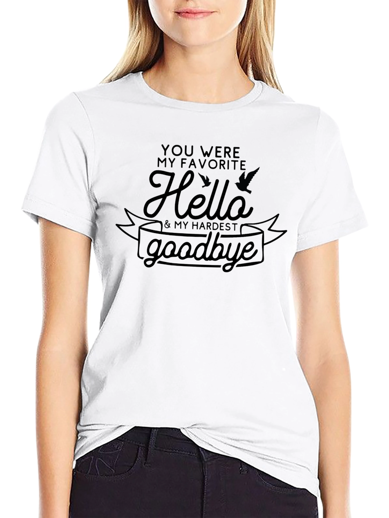 Favorite Hello Goodbye T-Shirt - Soft Cotton Tee