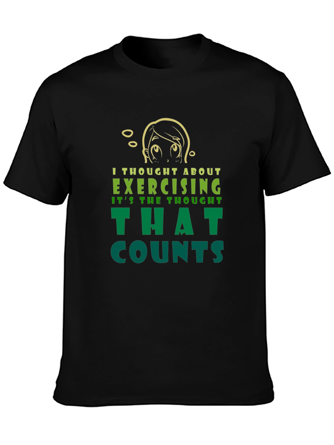Funny Exercise Thought T-Shirt - Sarcastic Workout Tee