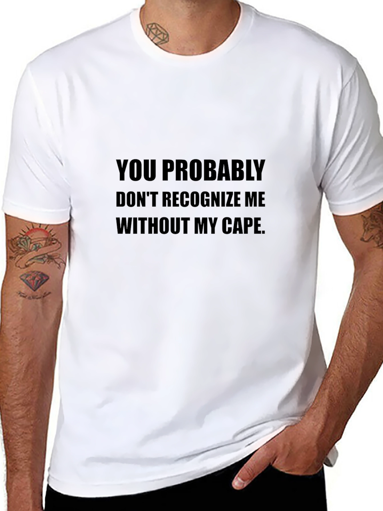Funny Cape T-Shirt - You Probably Dont Recognize Me