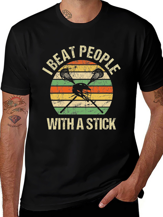 Lacrosse I Beat People With a Stick Graphic Tee
