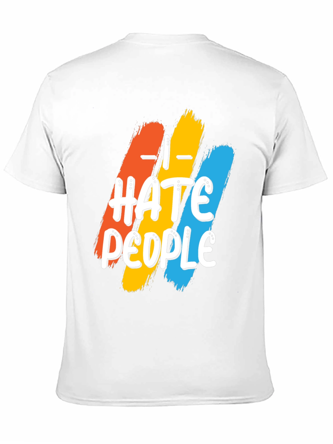 I Hate People Graphic Tee - Funny Slogan T-Shirt