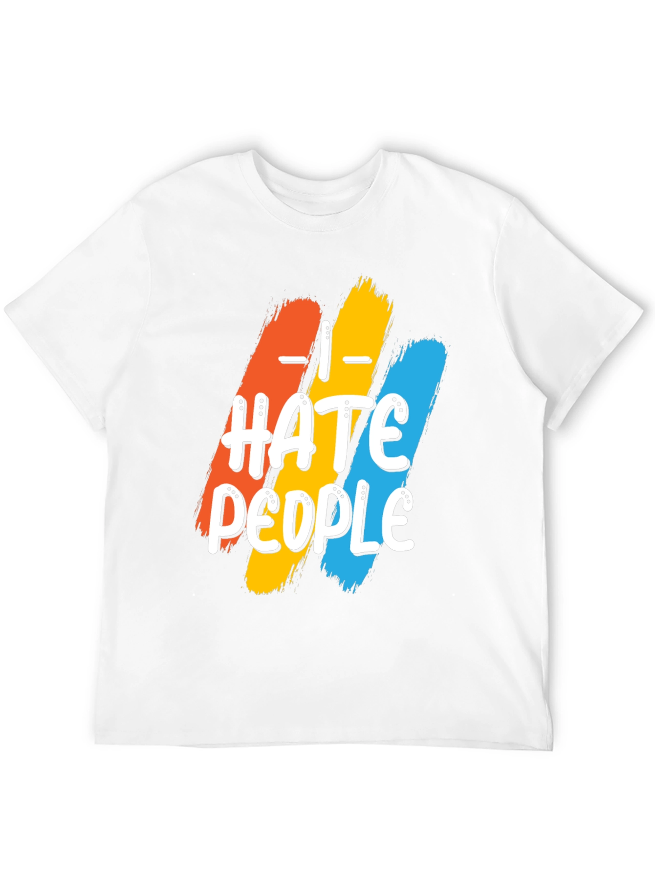 I Hate People Graphic Tee - Funny Slogan T-Shirt